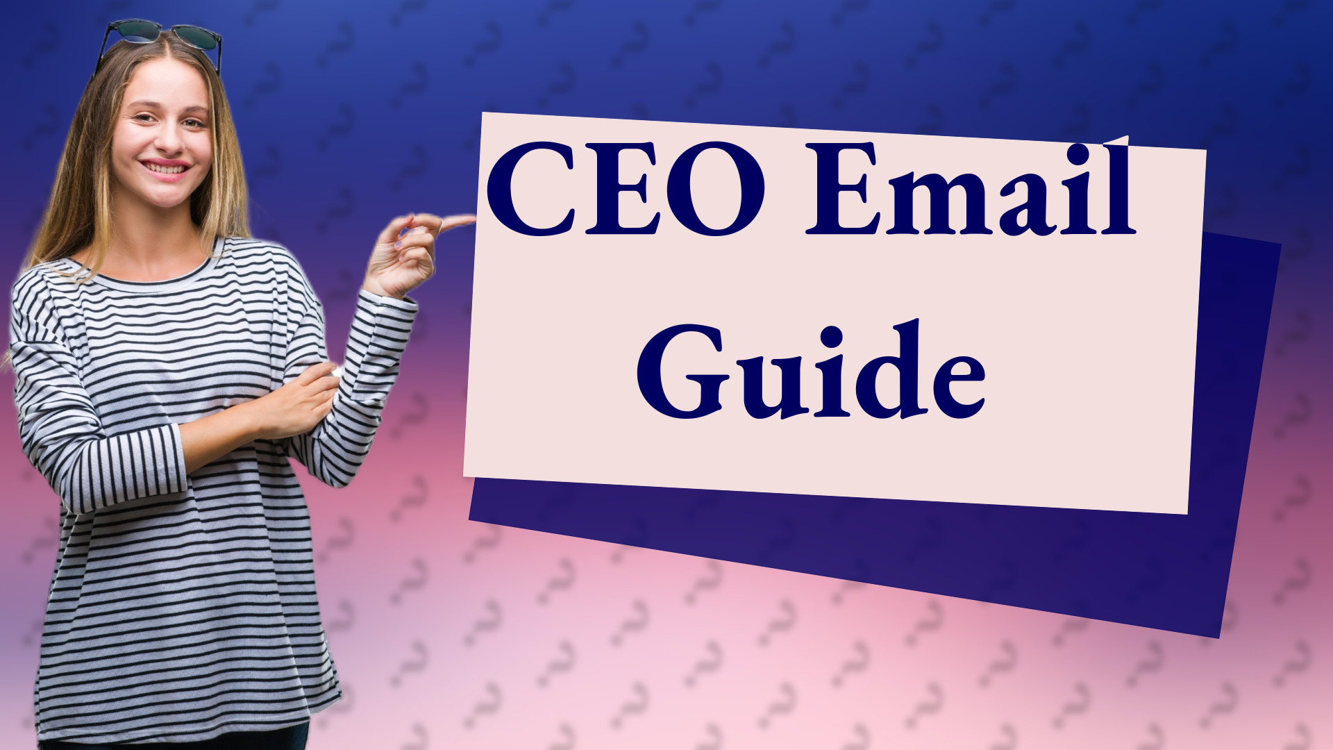 CEO Email Guide