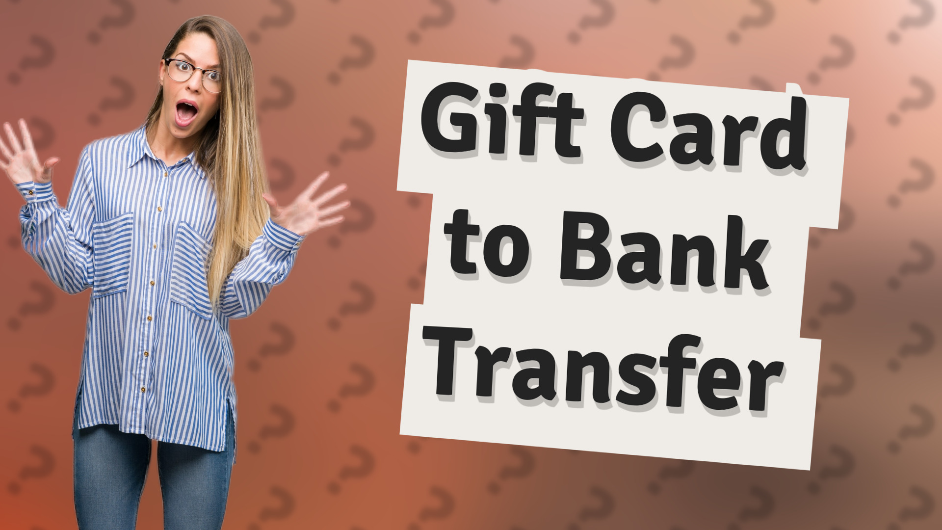 Gift Card to Bank Transfer
