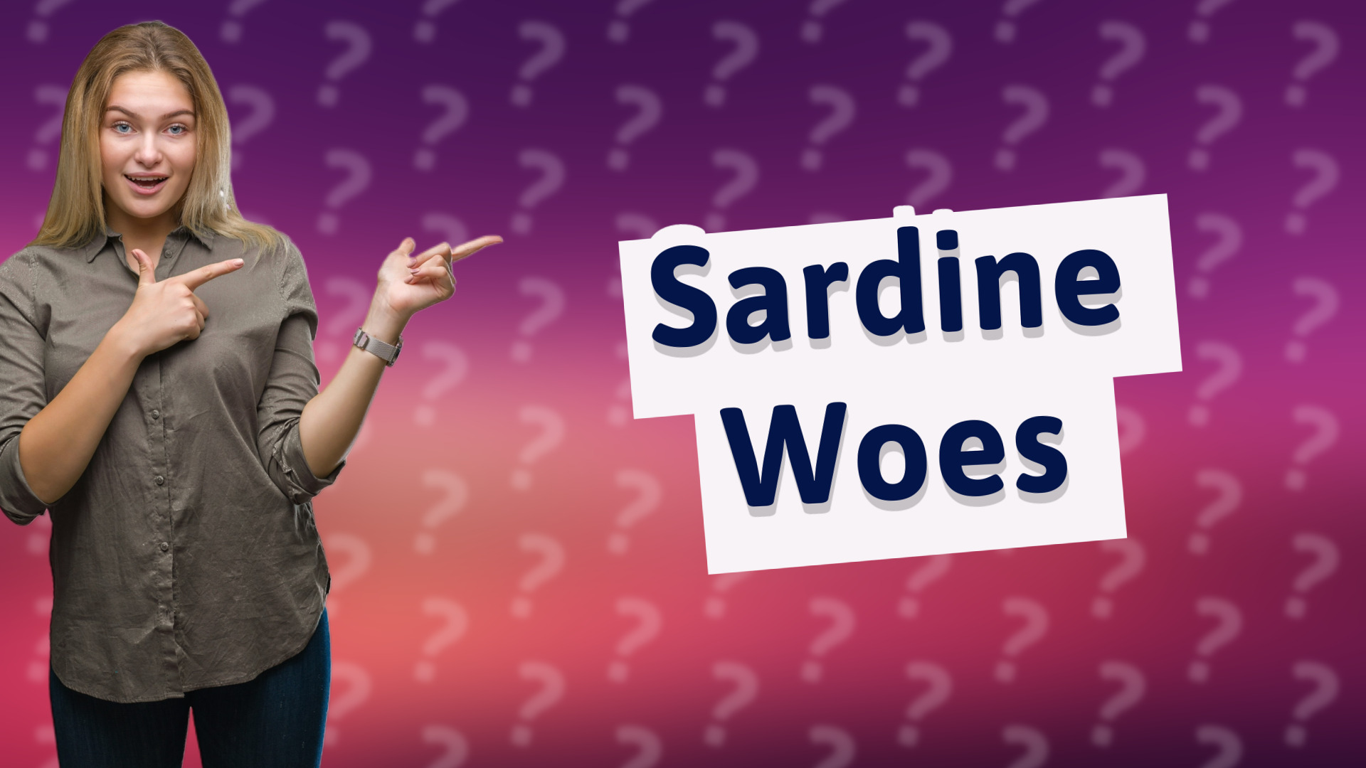 Sardine Woes