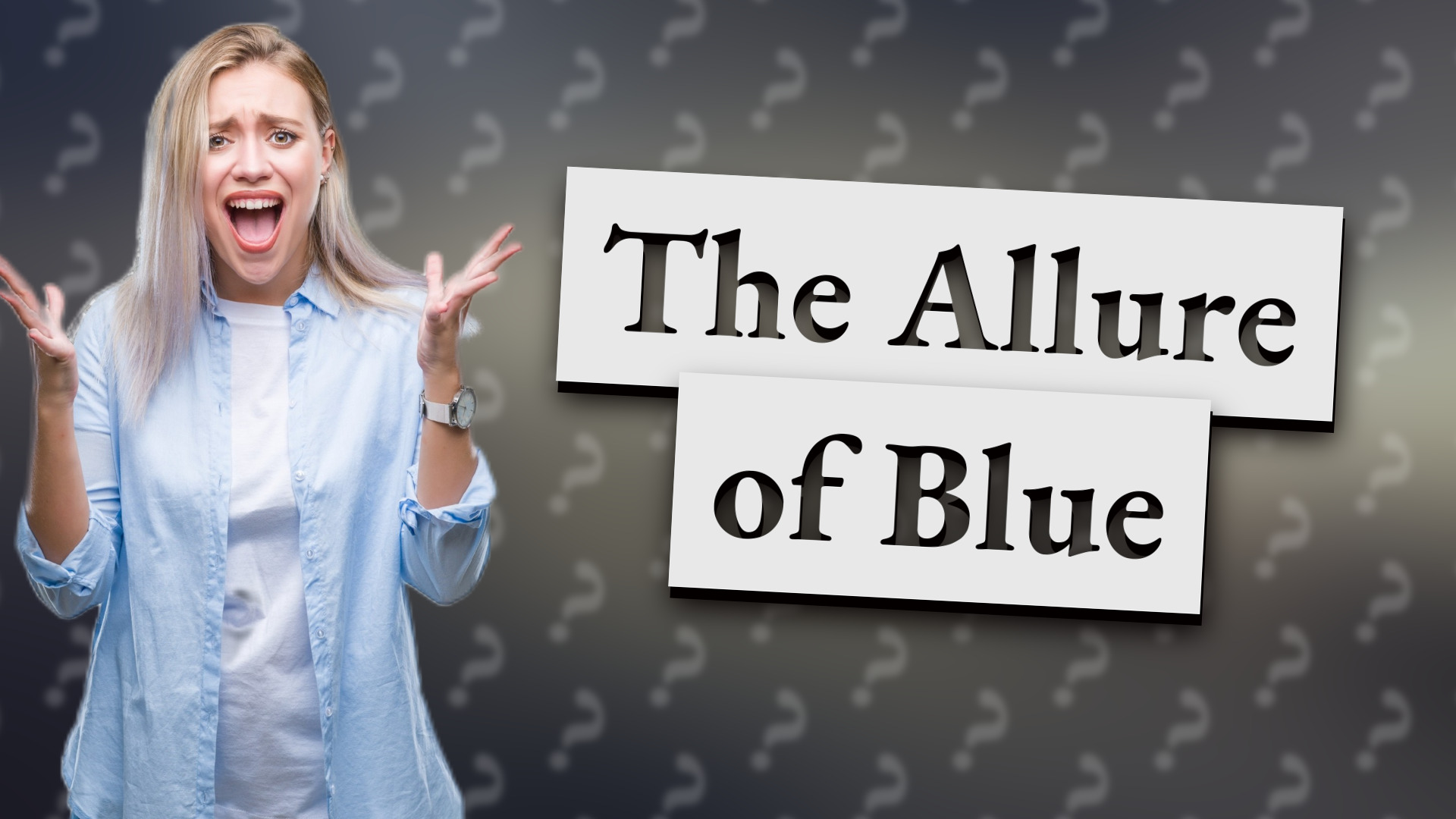 The Allure of Blue
