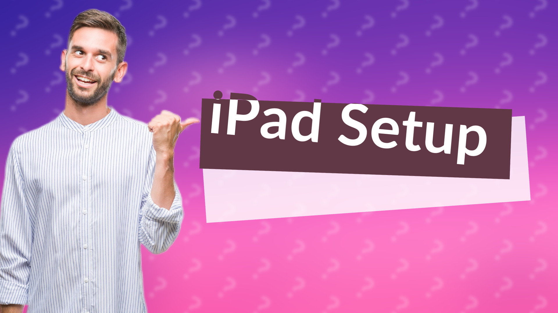 iPad Setup