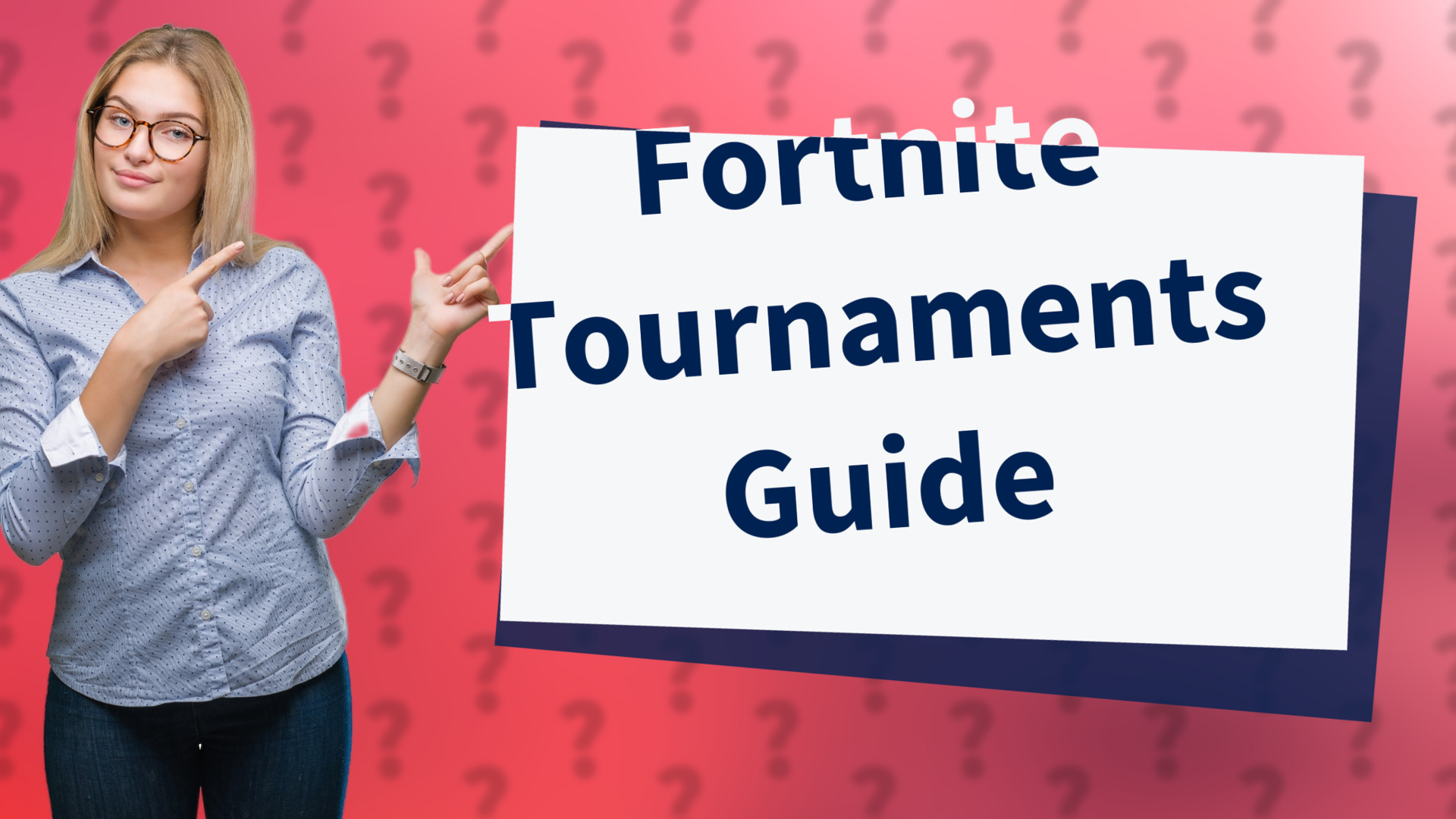 Fortnite Tournaments Guide