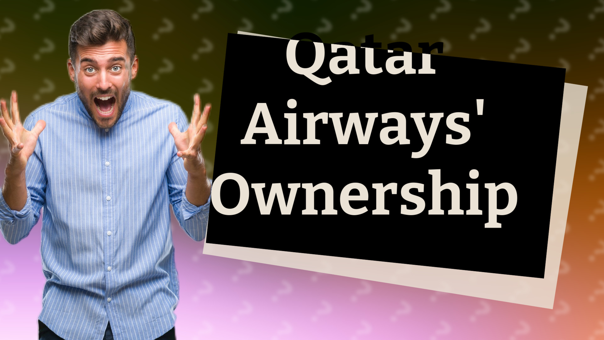 Qatar Airways' Ownership