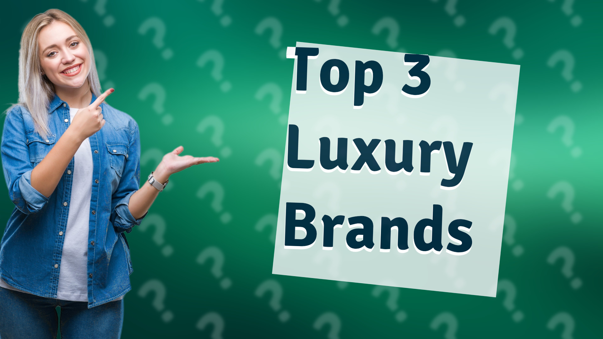 Top 3 Luxury Brands