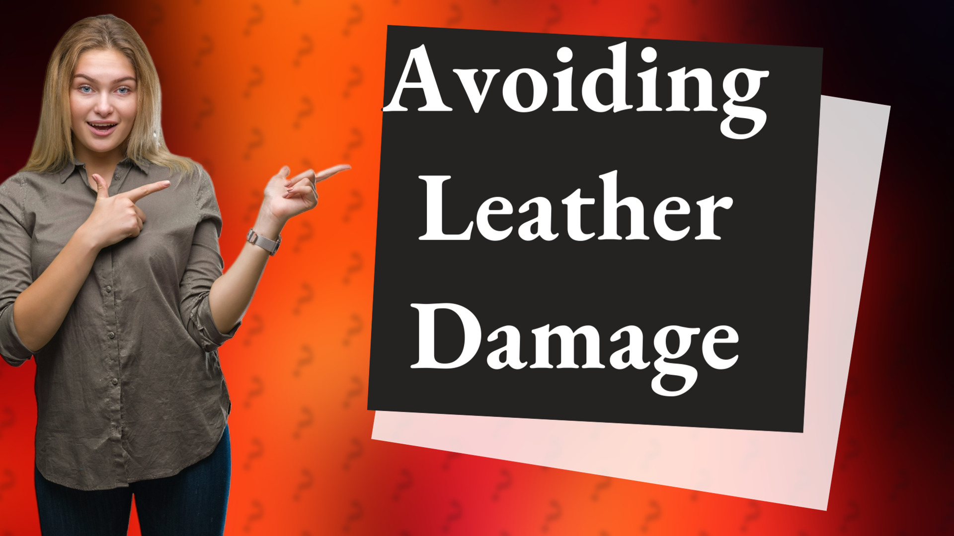 Avoiding Leather Damage