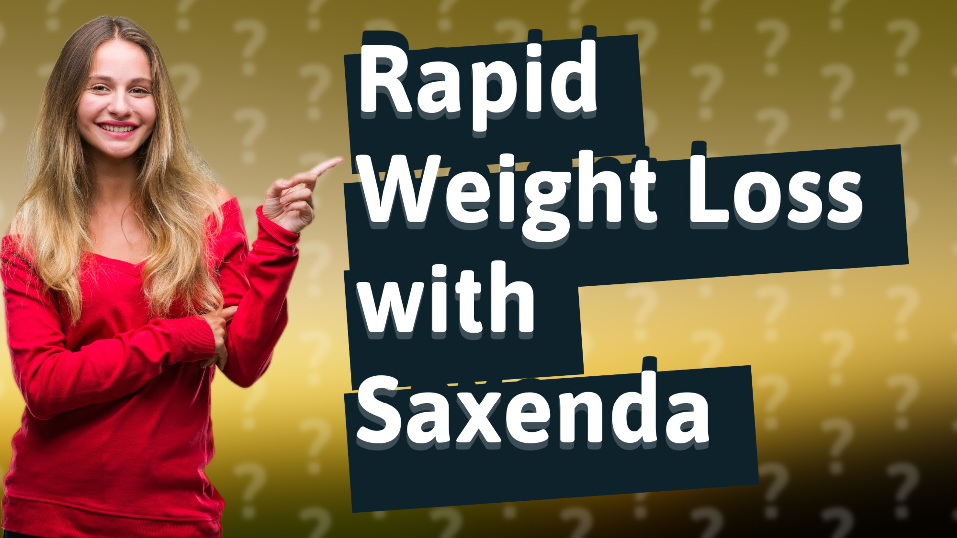 Rapid Weight Loss with Saxenda