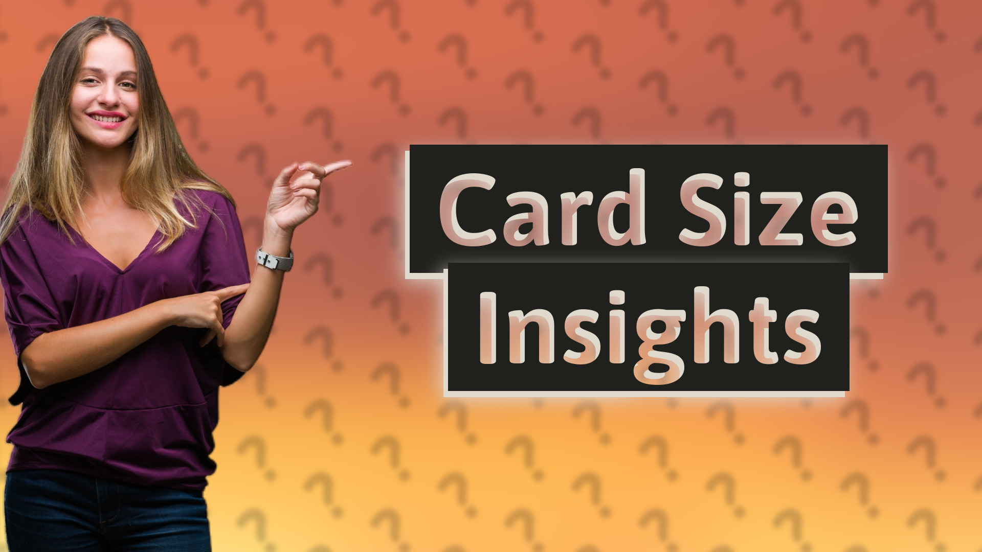 Card Size Insights
