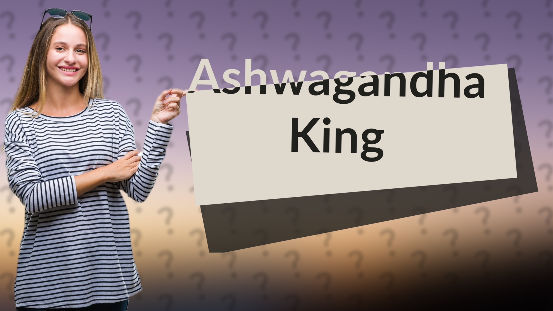 Ashwagandha King