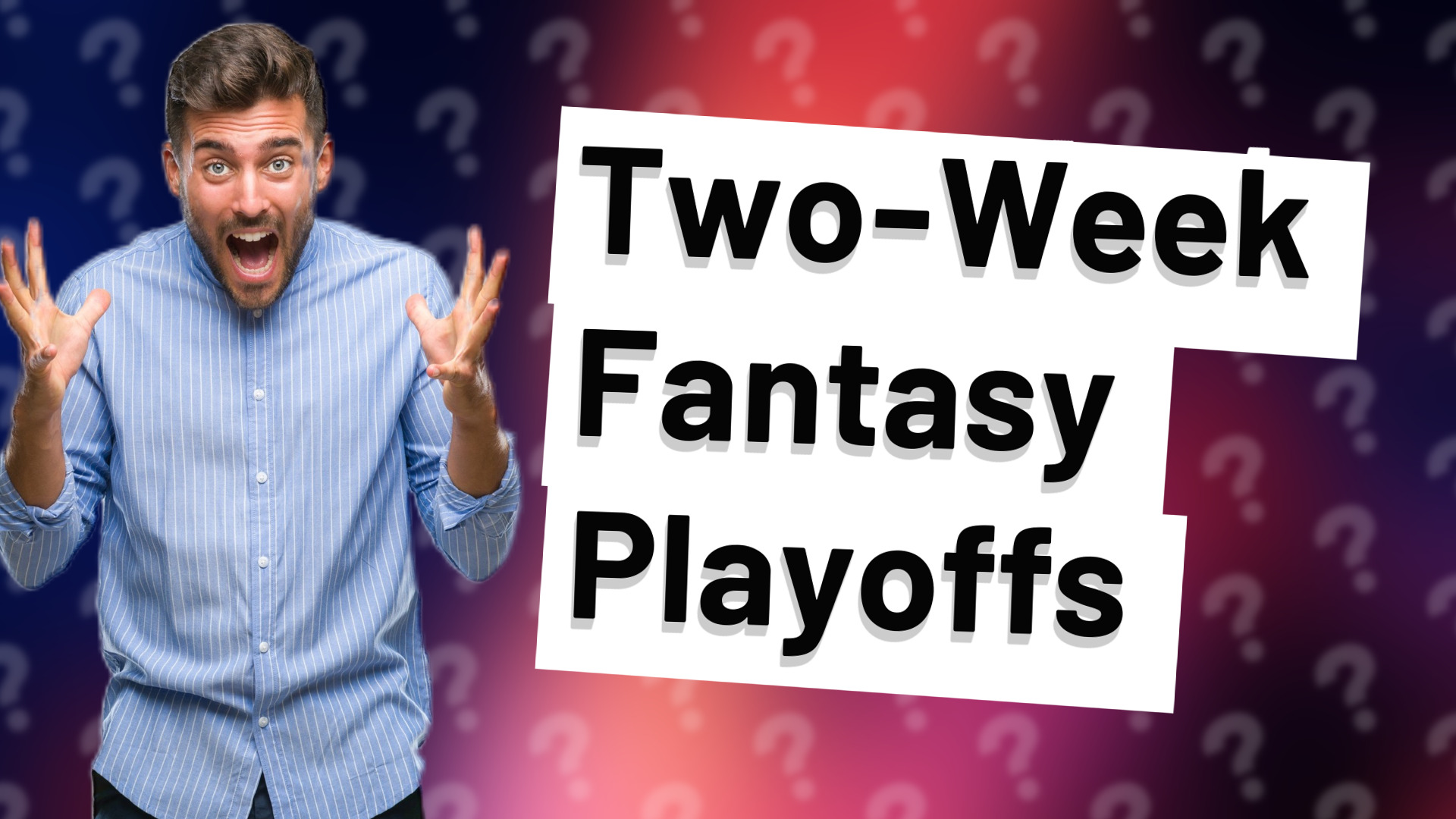 Two-Week Fantasy Playoffs