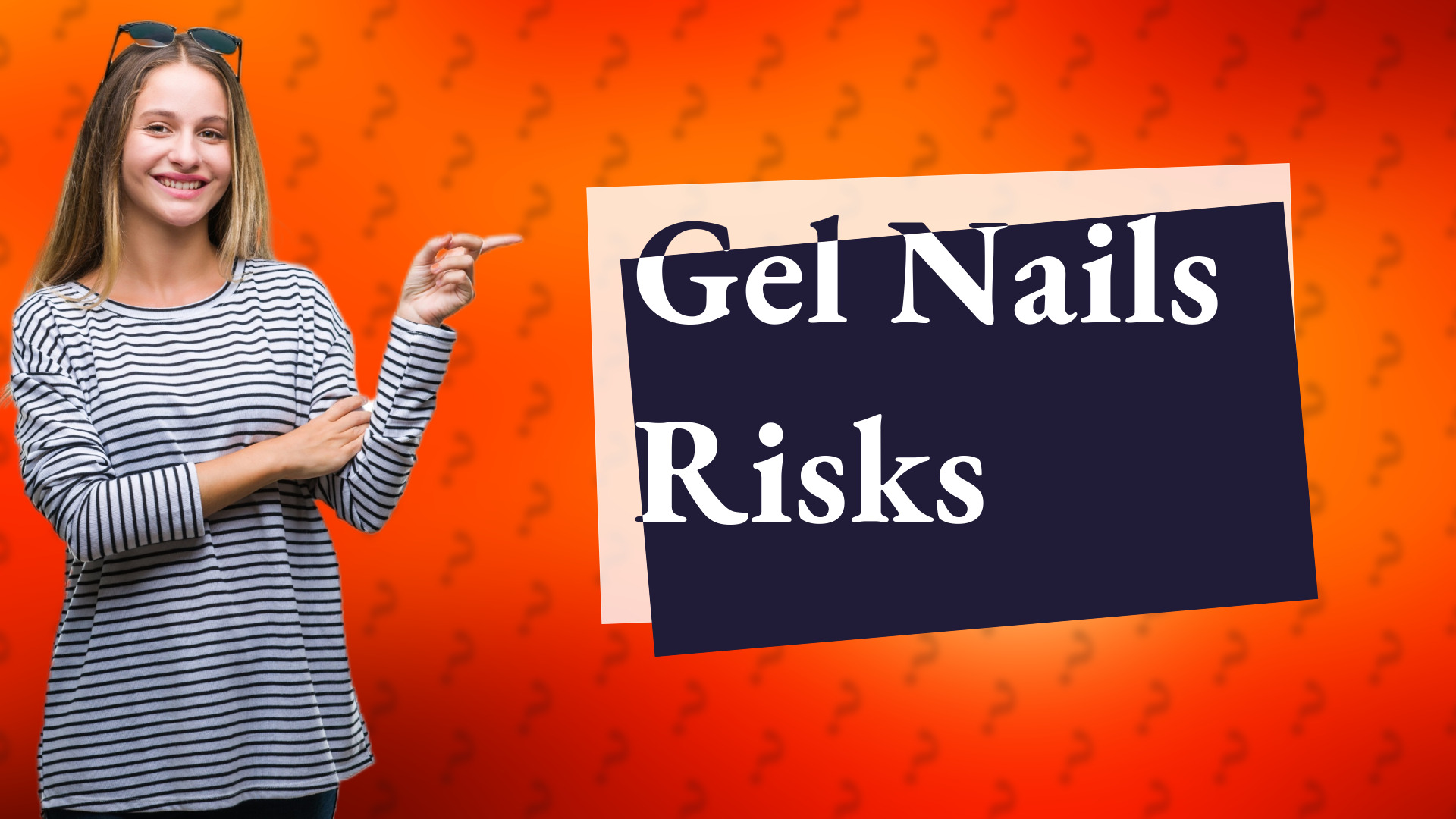 Gel Nails Risks