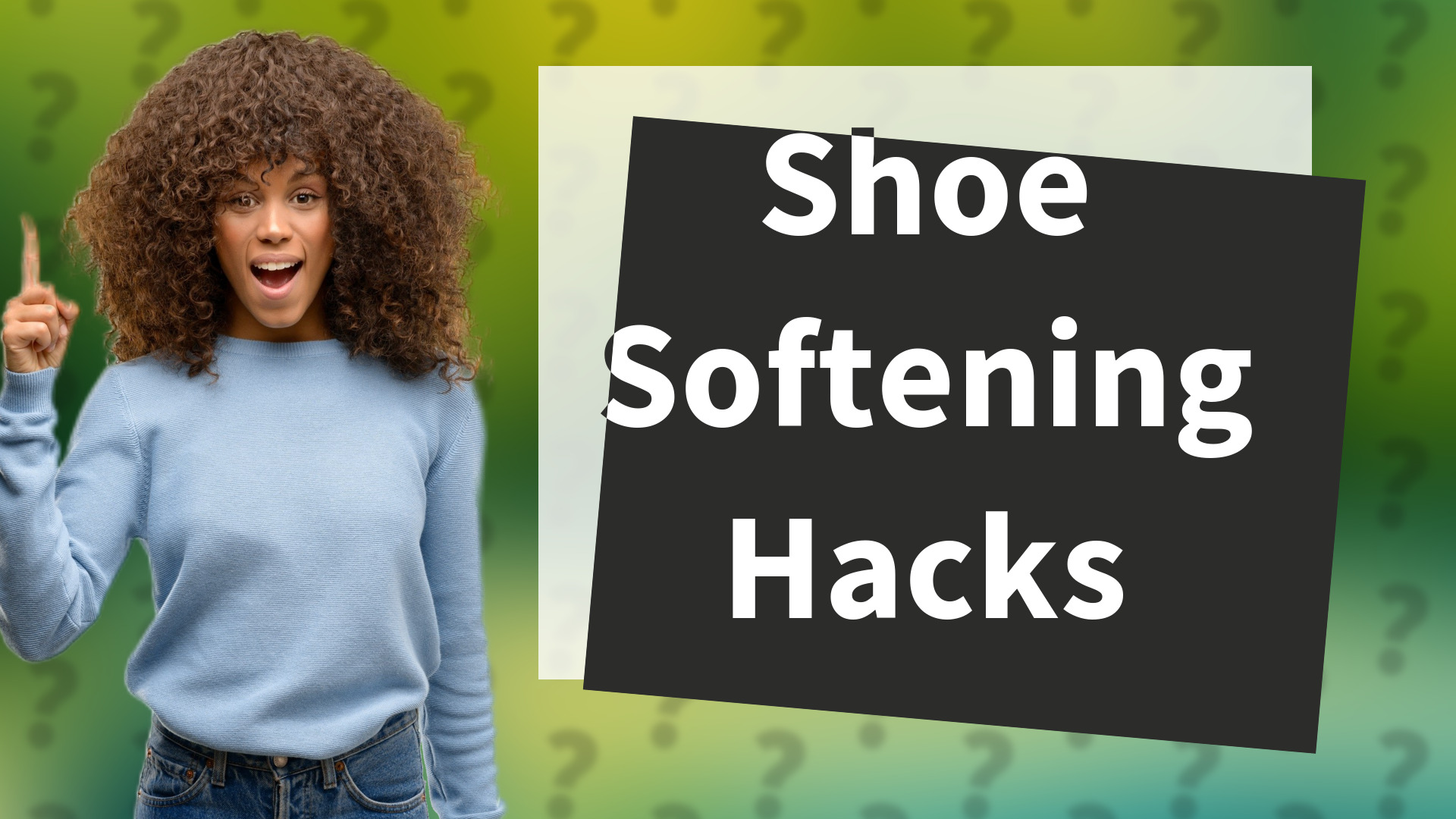 Shoe Softening Hacks