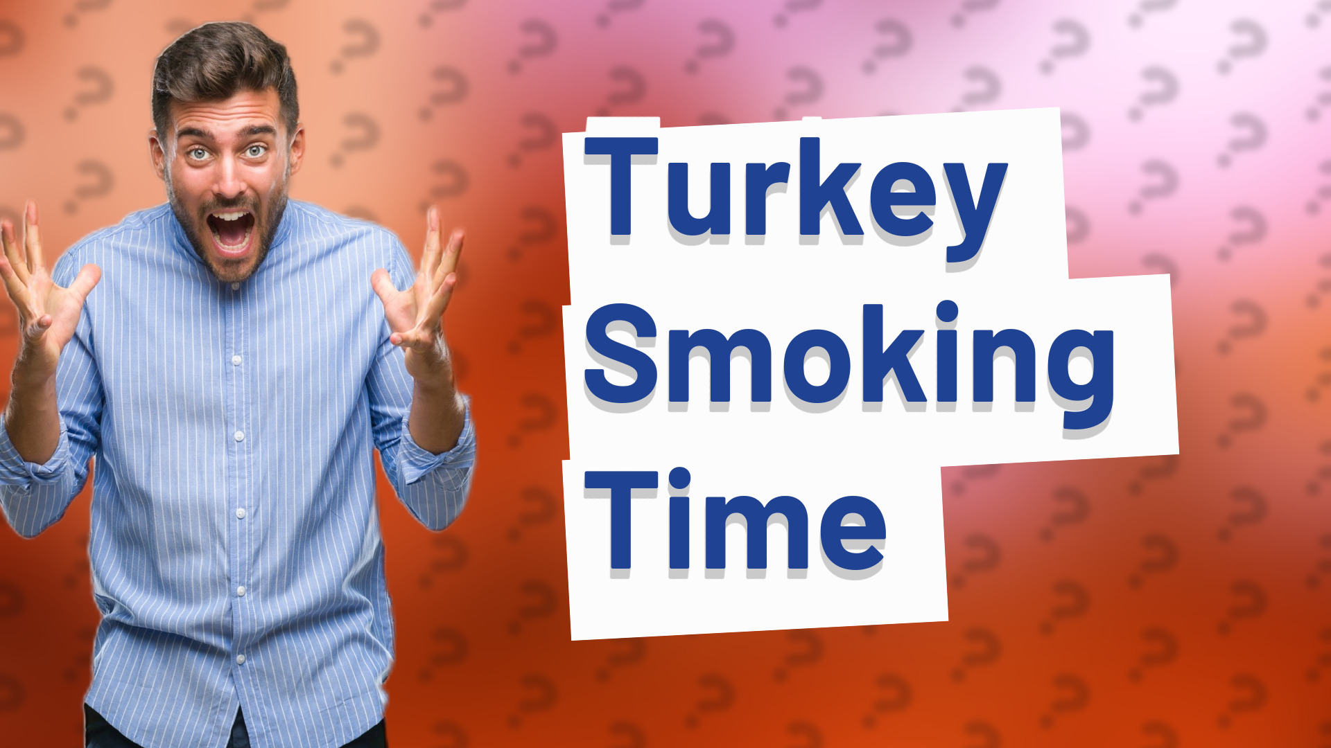Turkey Smoking Time