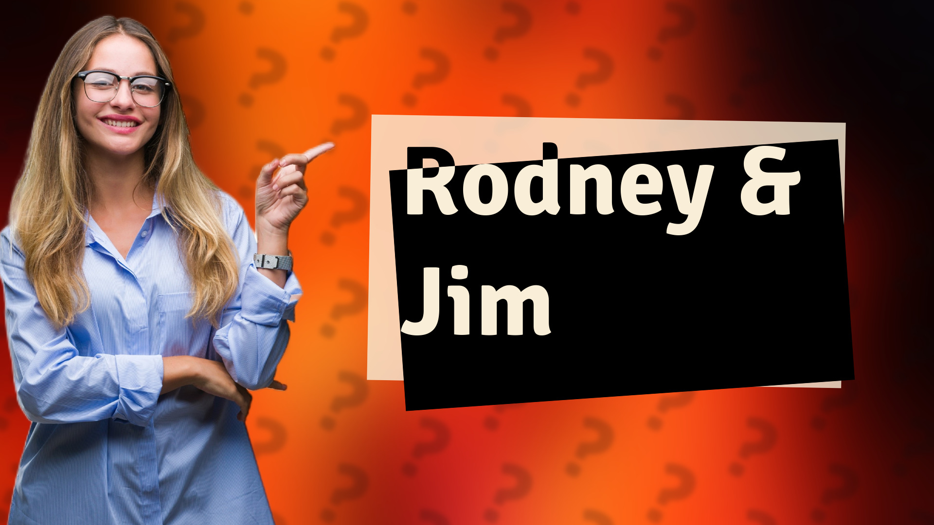 Rodney & Jim