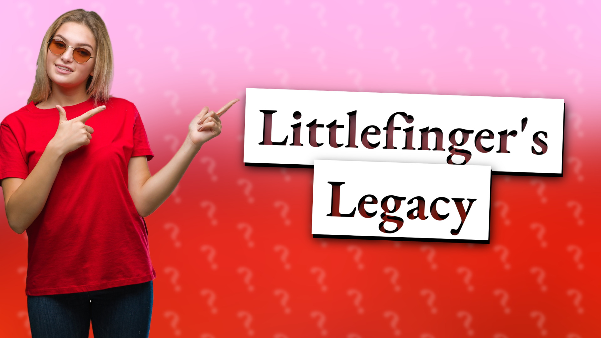 Littlefinger's Legacy