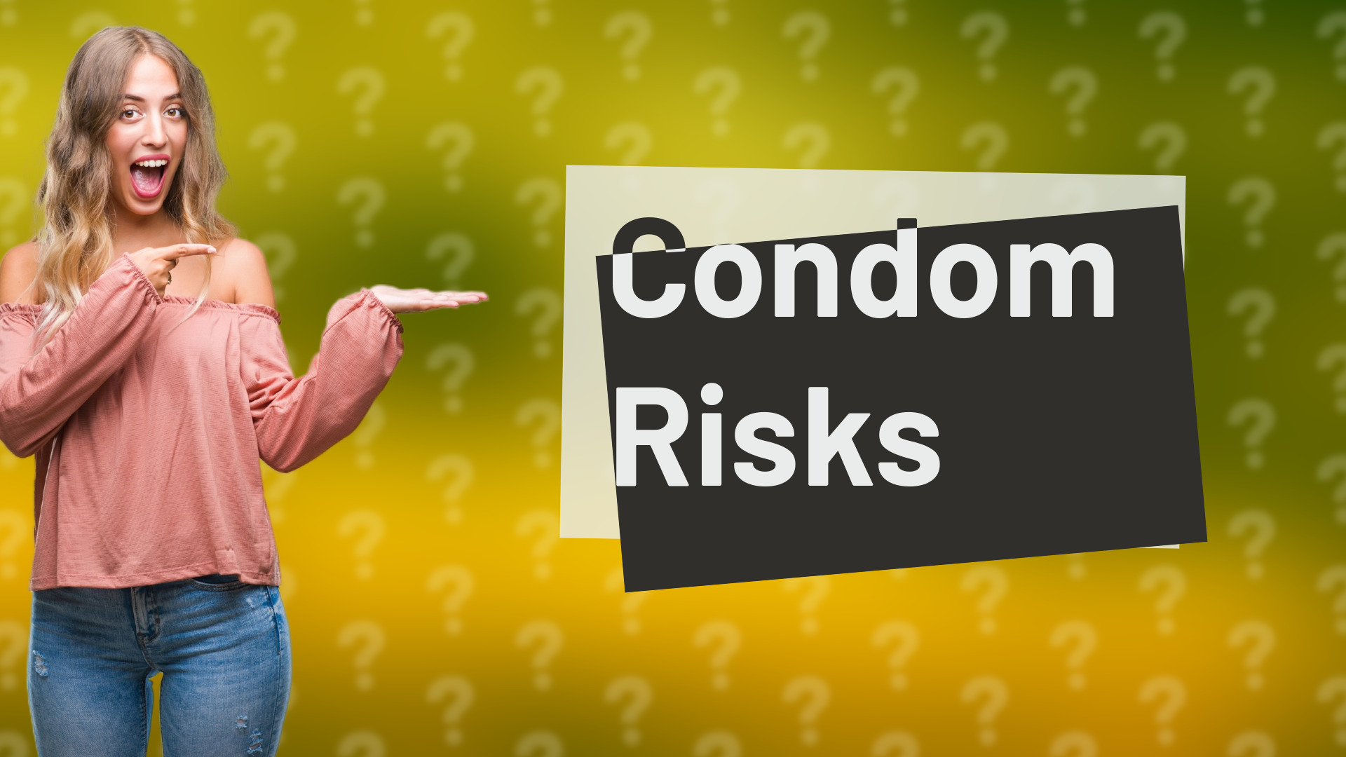 Condom Risks