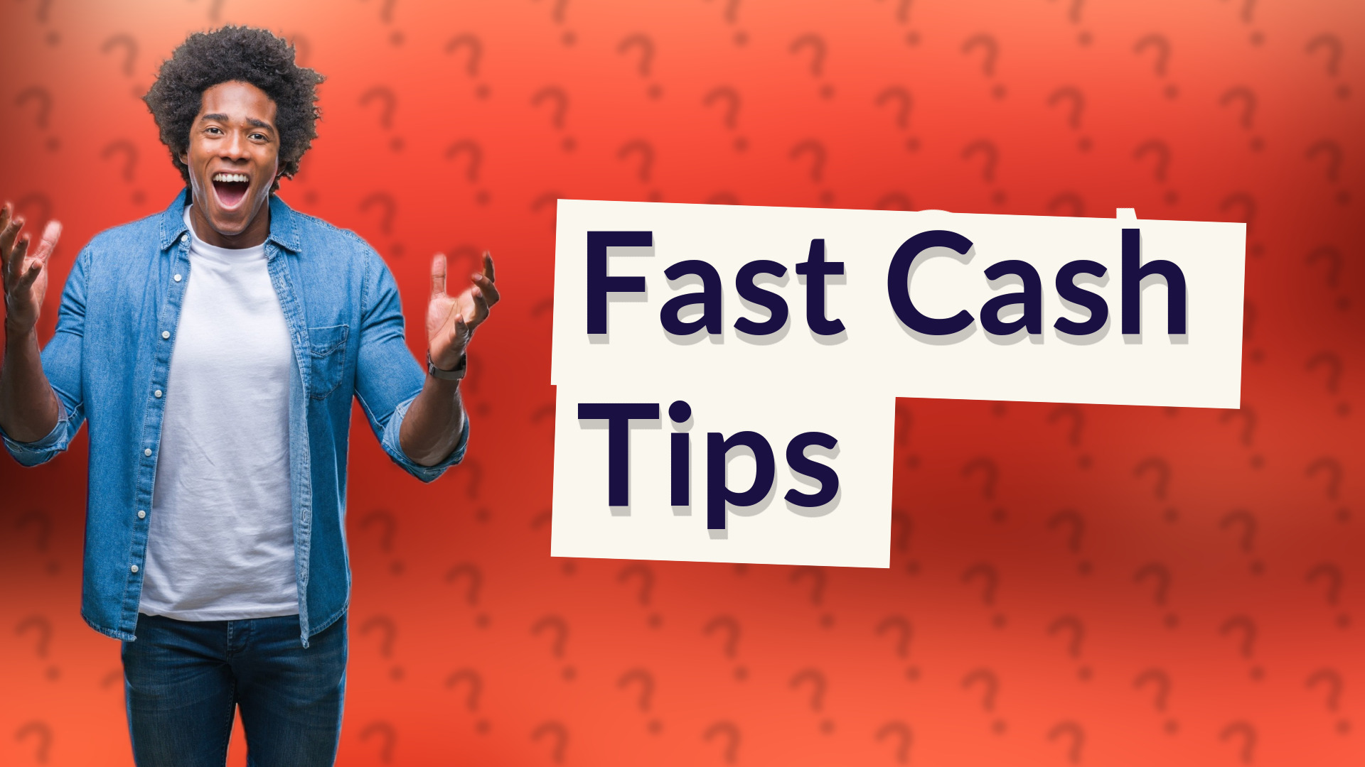 Fast Cash Tips