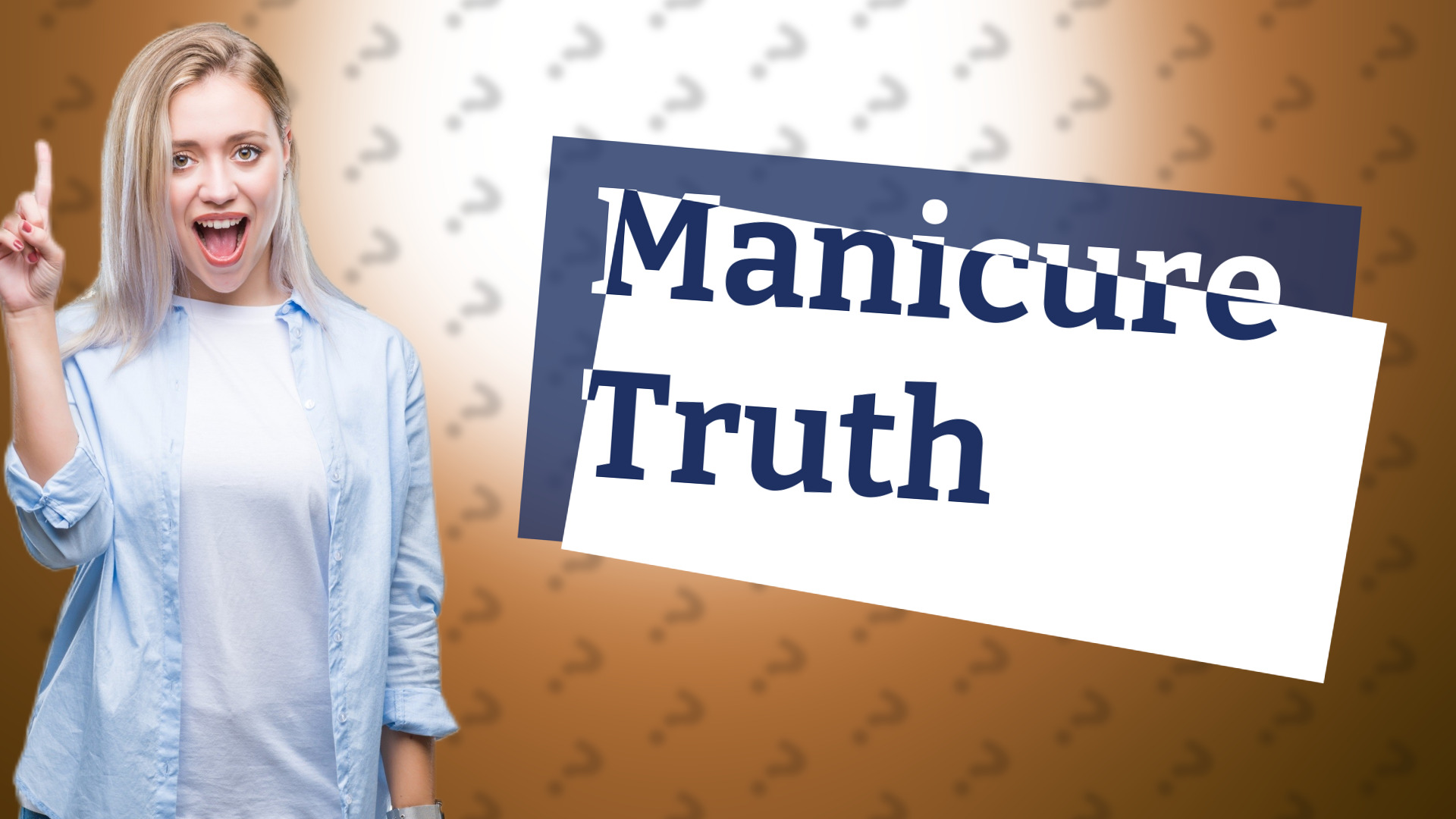 Manicure Truth