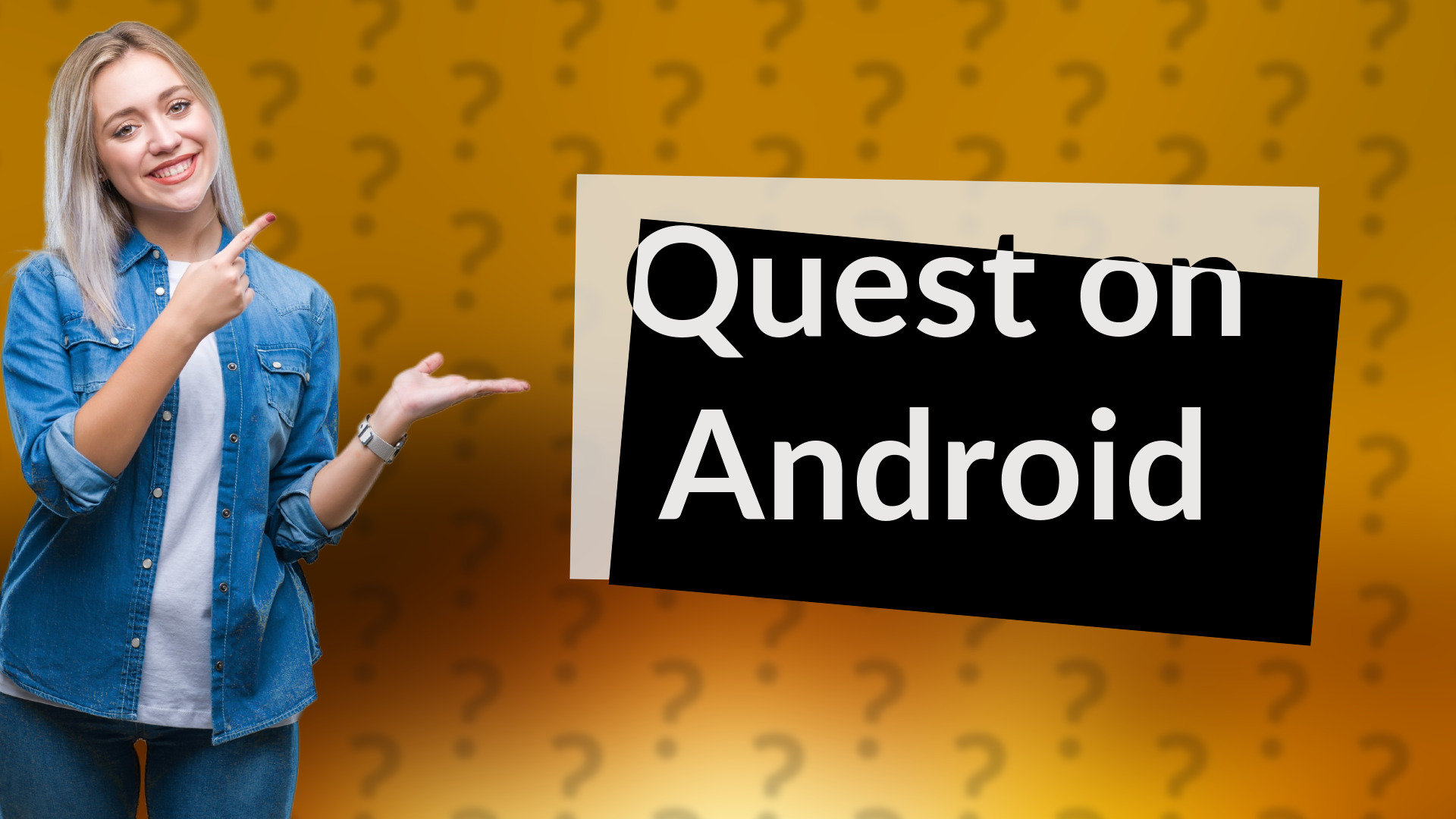 Quest on Android