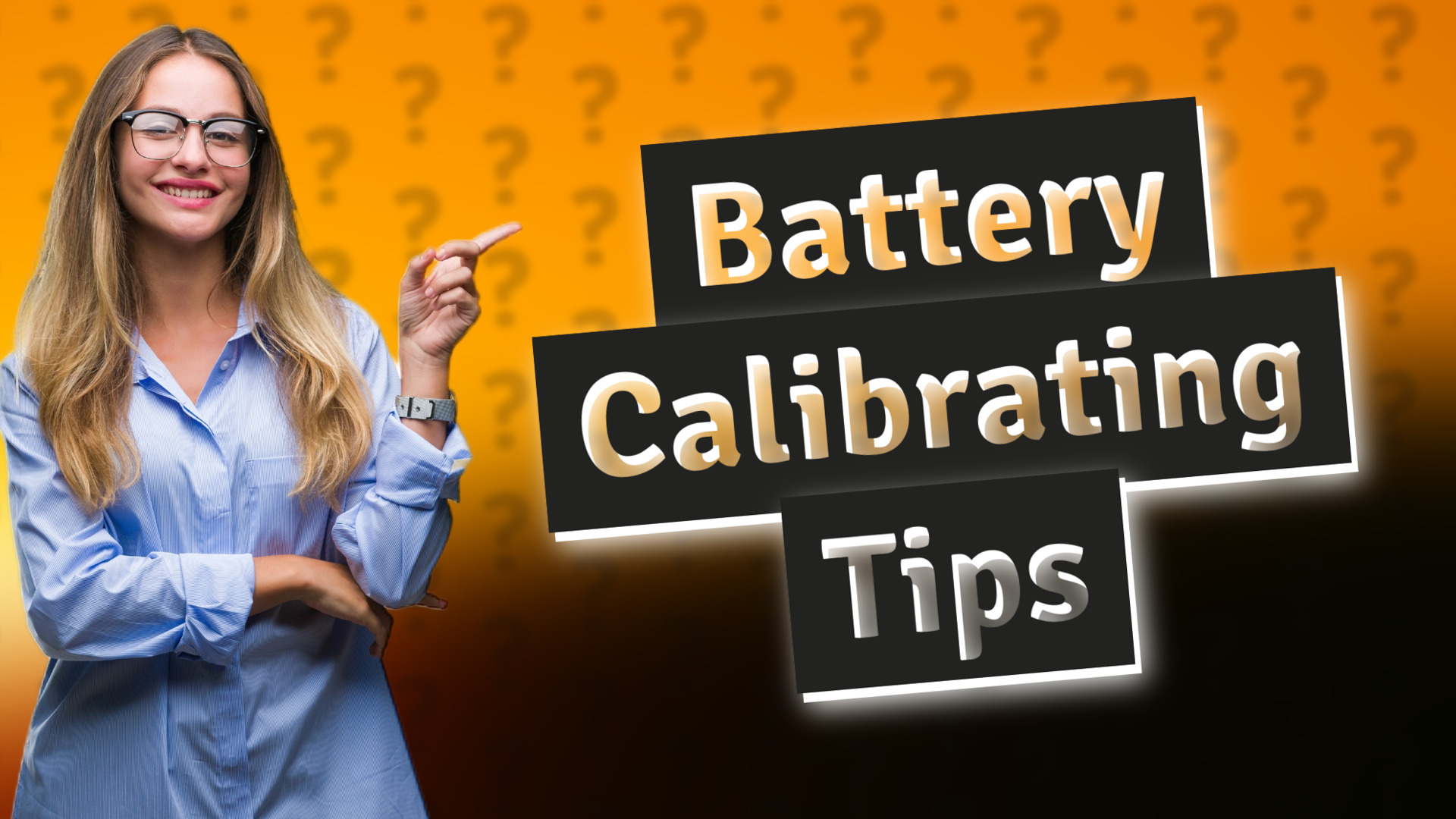 Battery Calibrating Tips
