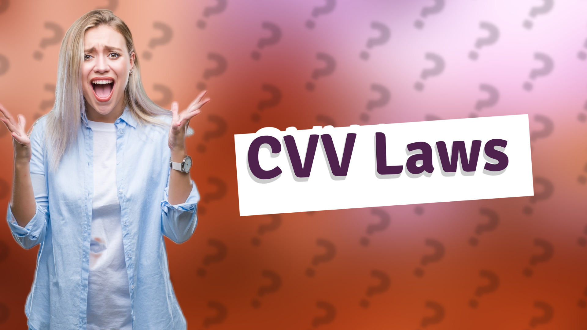 CVV Laws
