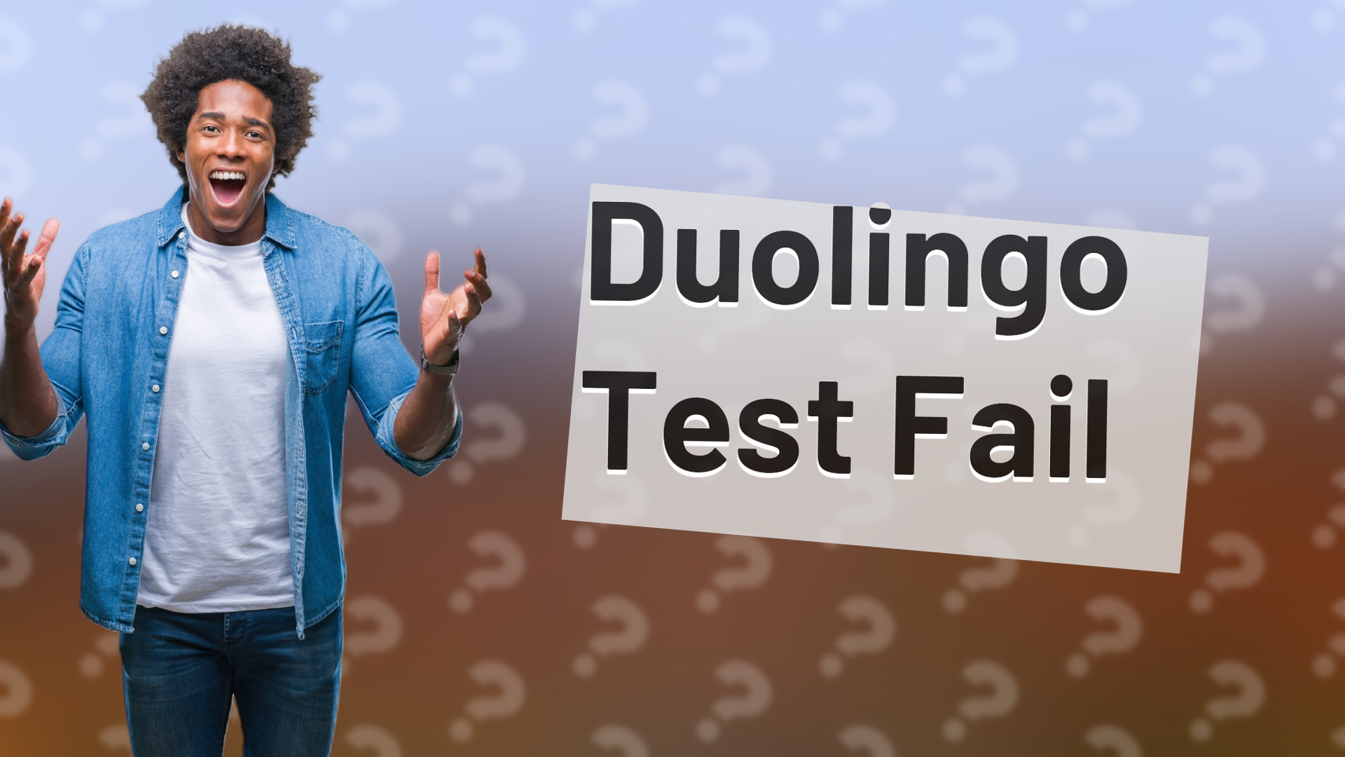 Duolingo Test Fail