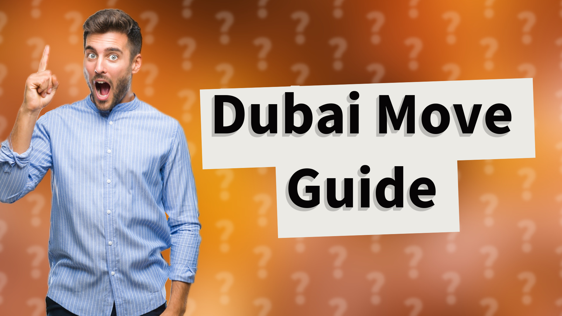 Dubai Move Guide