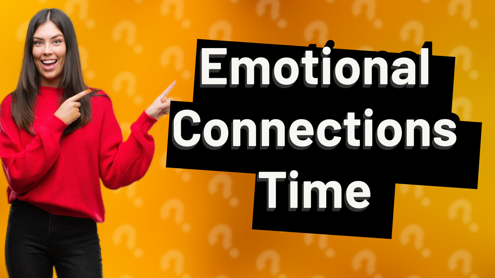Emotional Connections Time