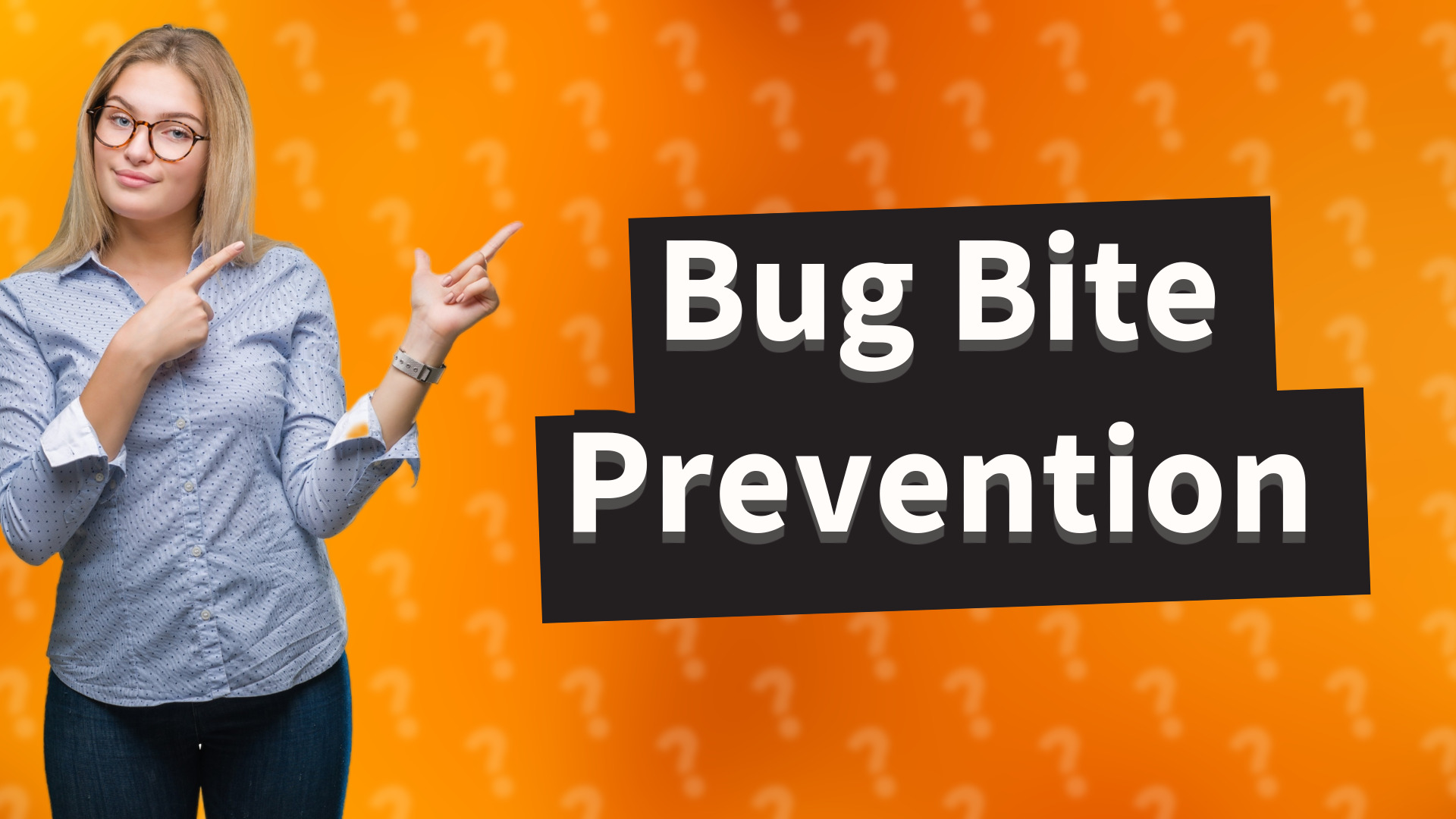 Bug Bite Prevention