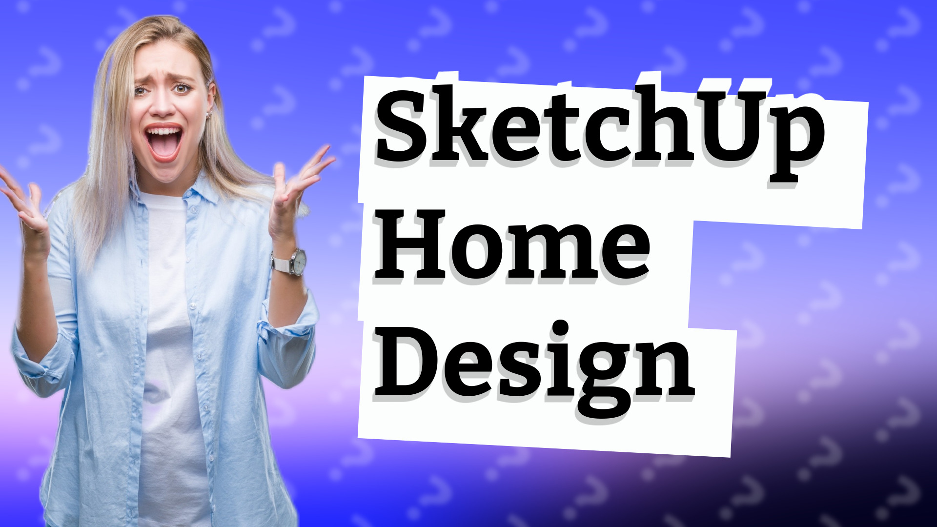 SketchUp Home Design