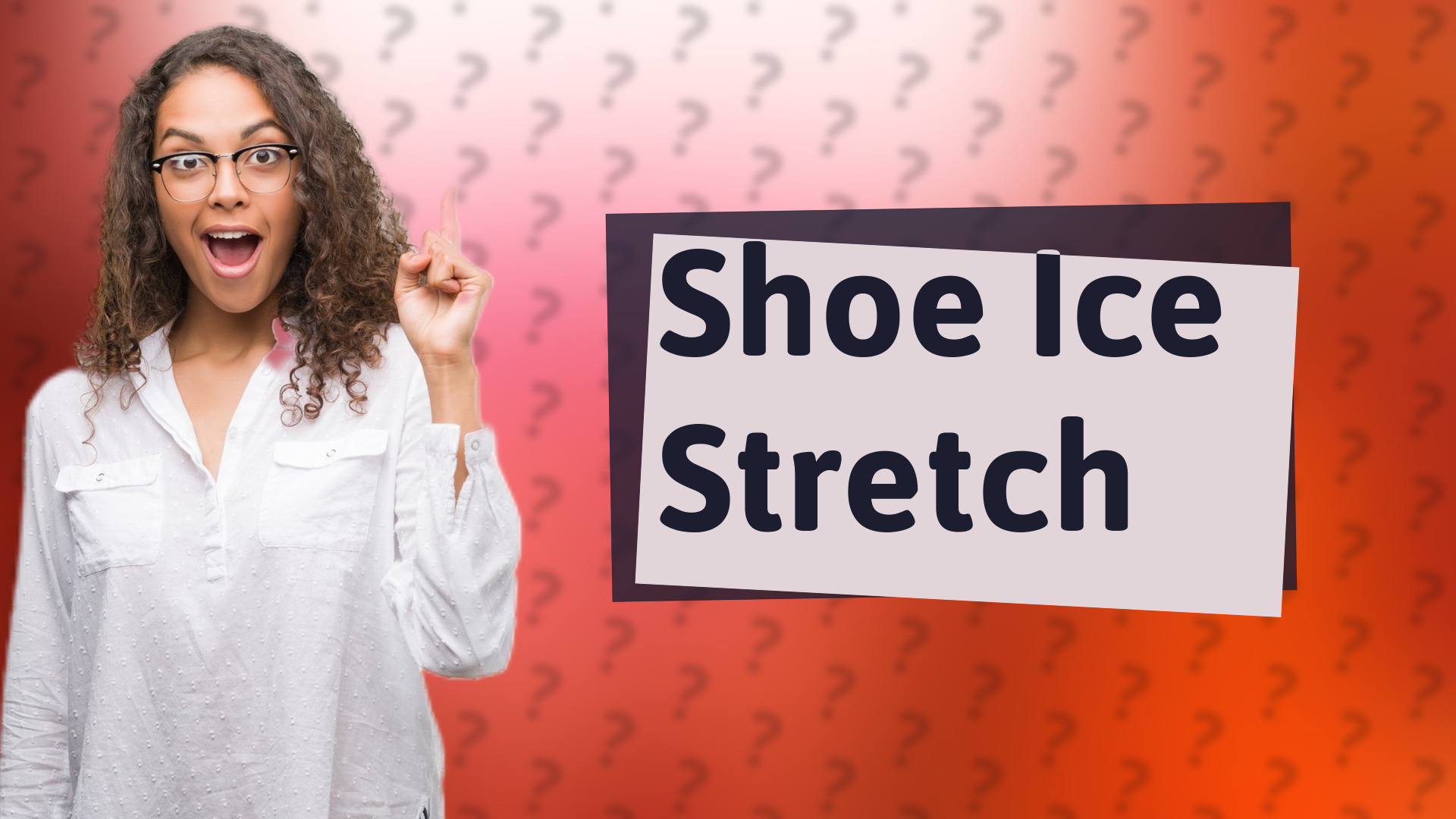 Shoe Ice Stretch