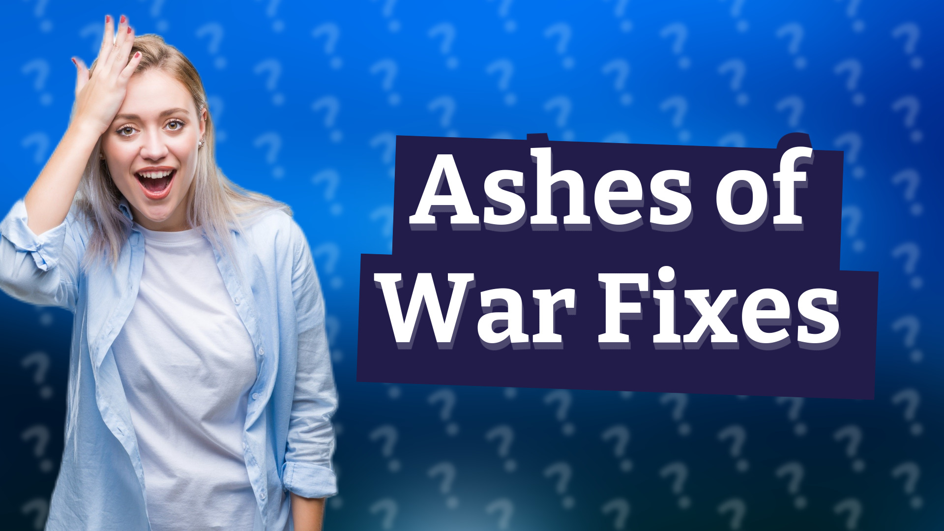 Ashes of War Fixes