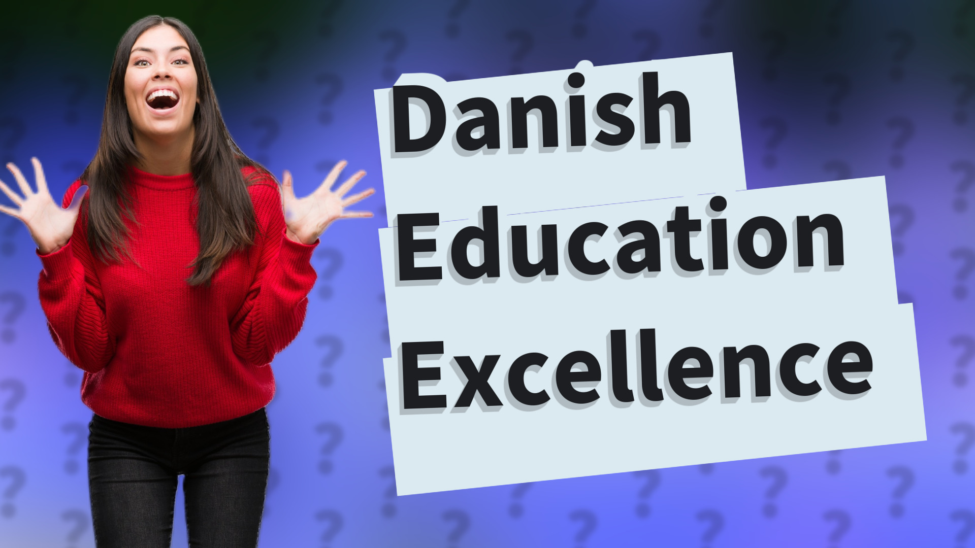 Danish Education Excellence