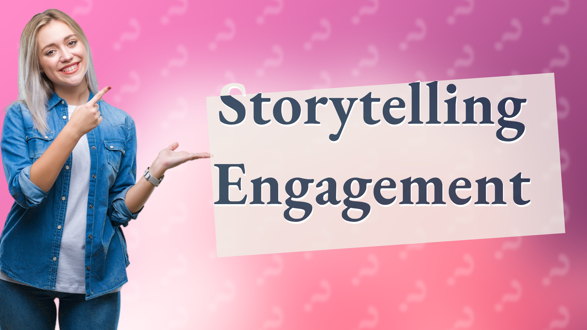 Storytelling Engagement