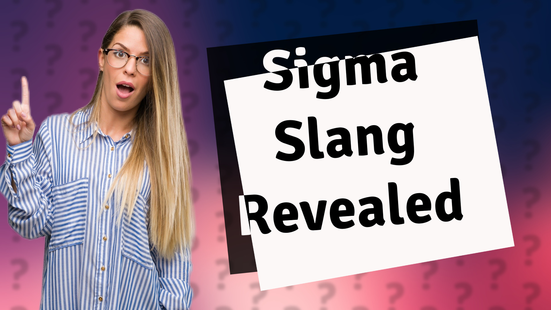 Sigma Slang Revealed