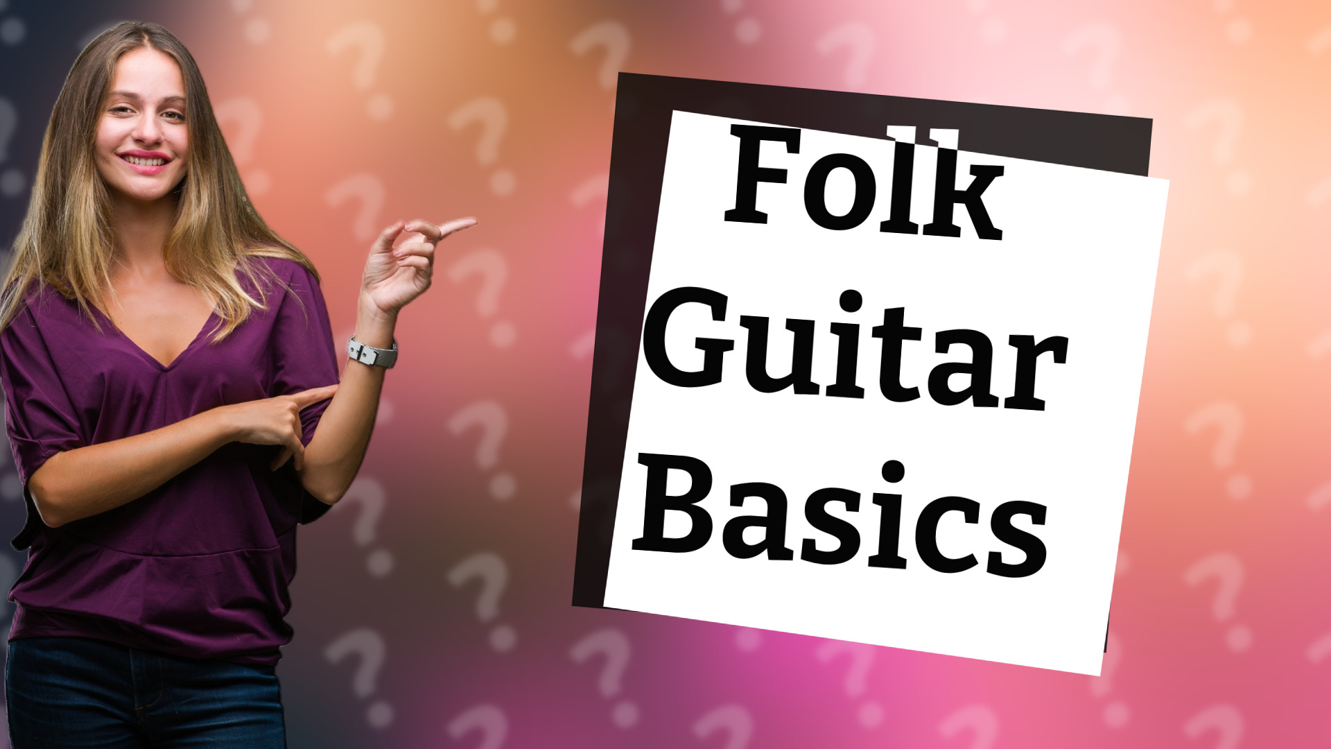 Folk Guitar Basics