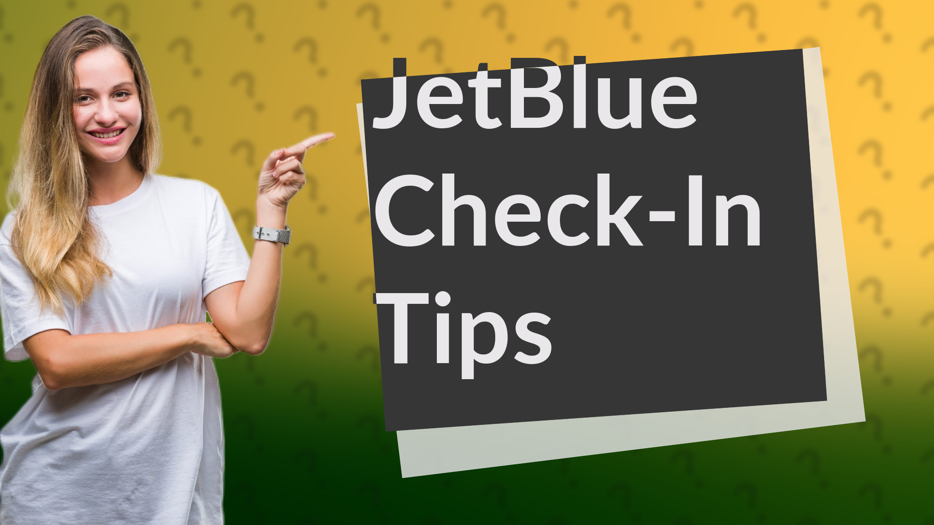JetBlue Check-In Tips