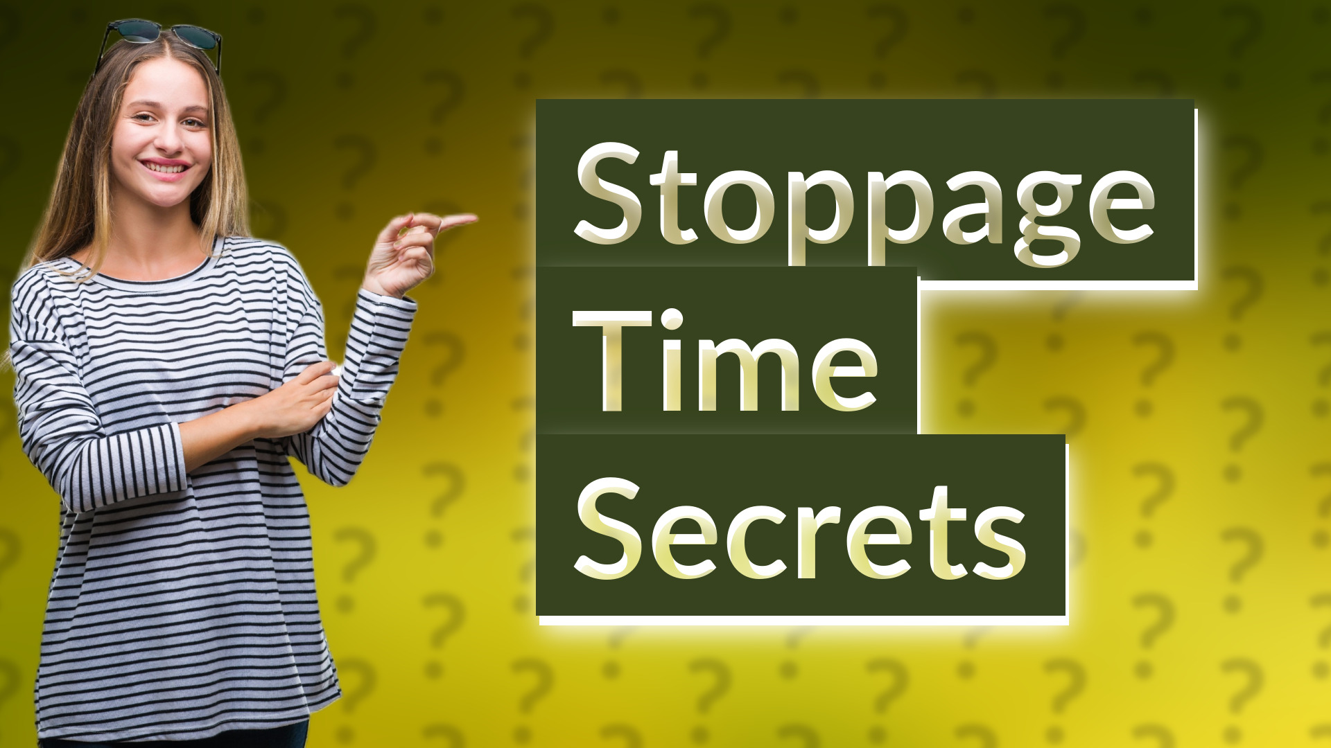 Stoppage Time Secrets