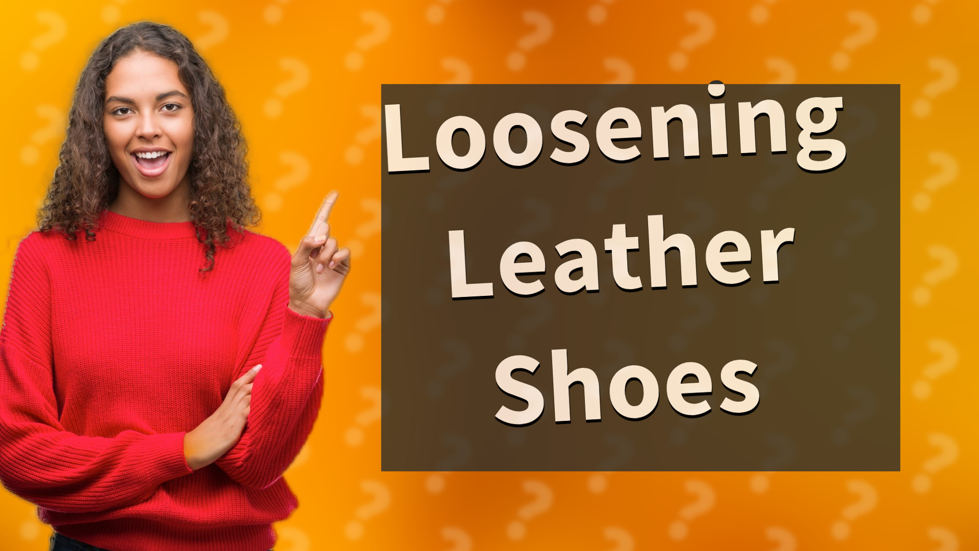 Loosening Leather Shoes
