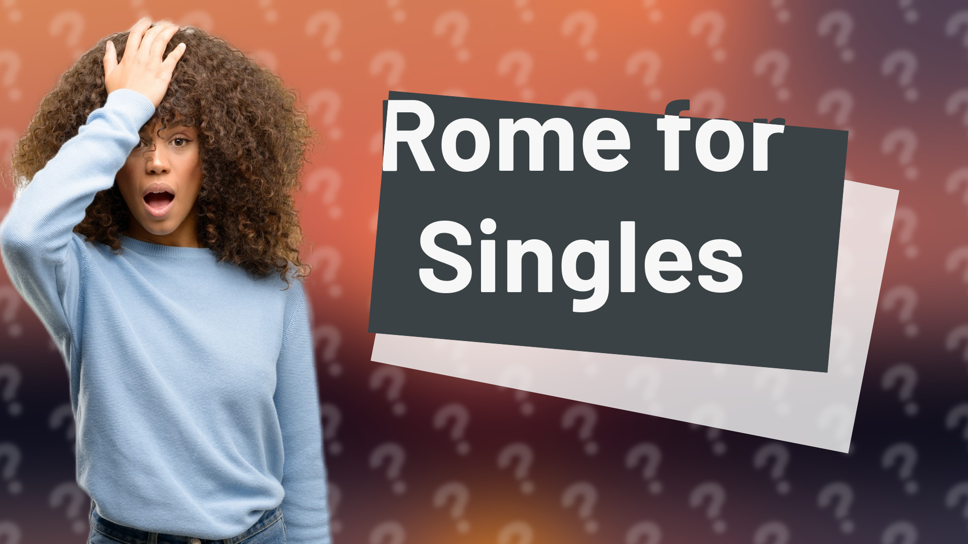Rome for Singles