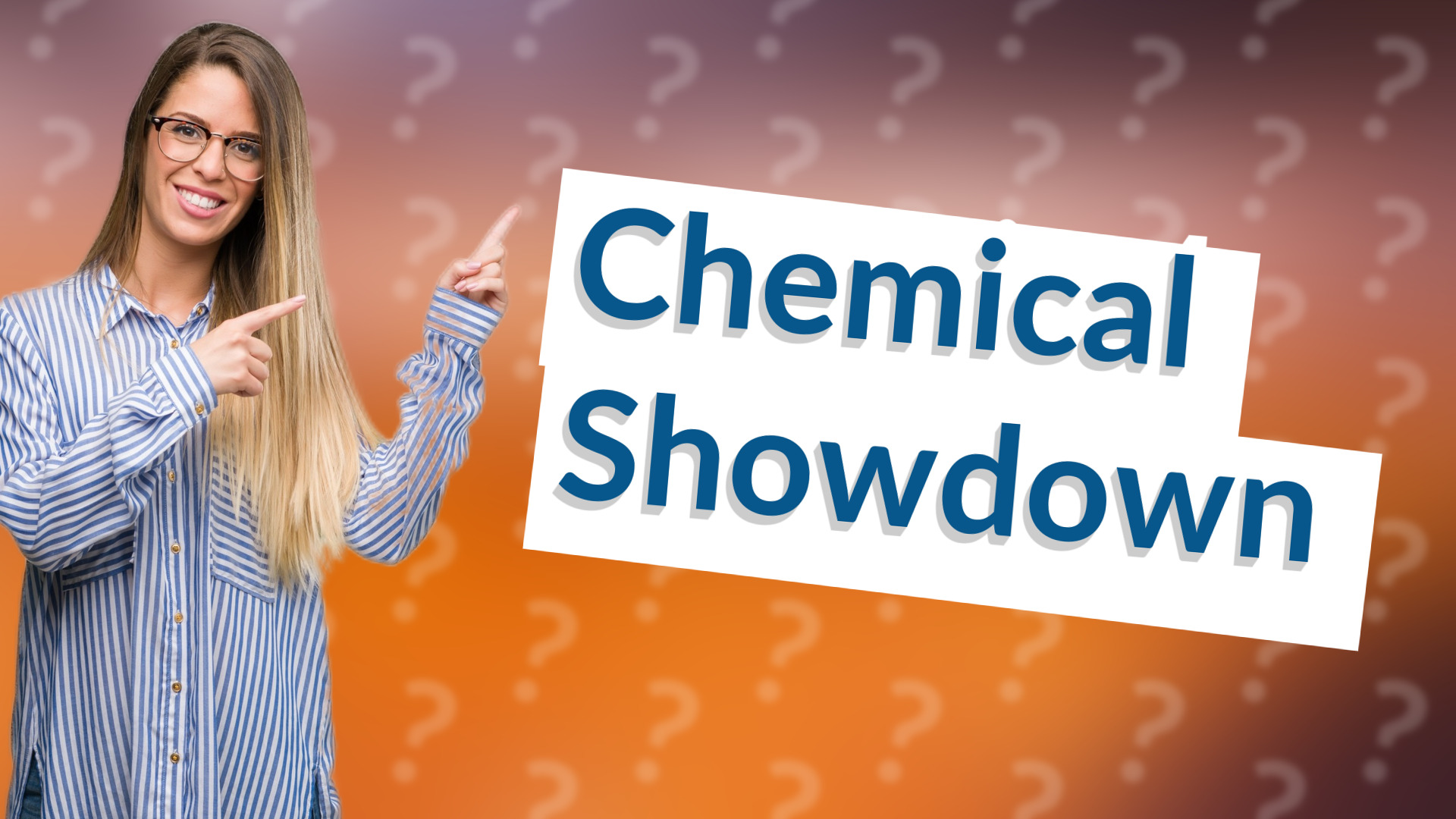 Chemical Showdown