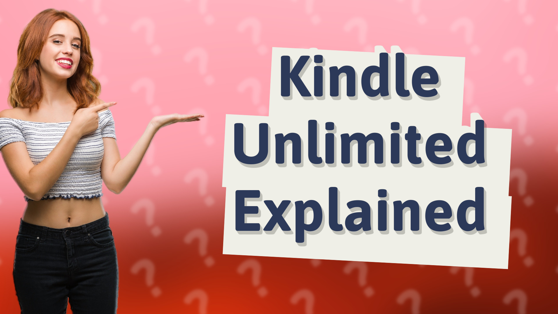 Kindle Unlimited Explained