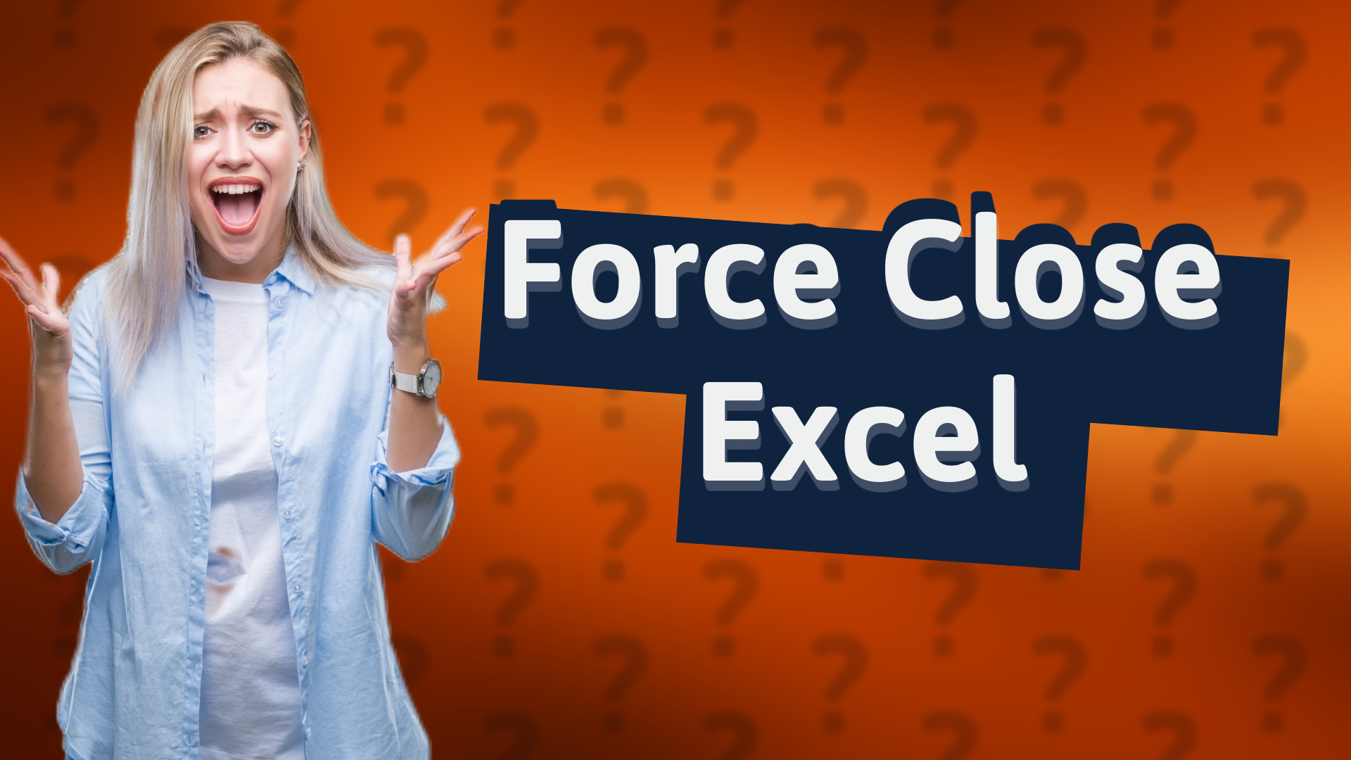 Force Close Excel