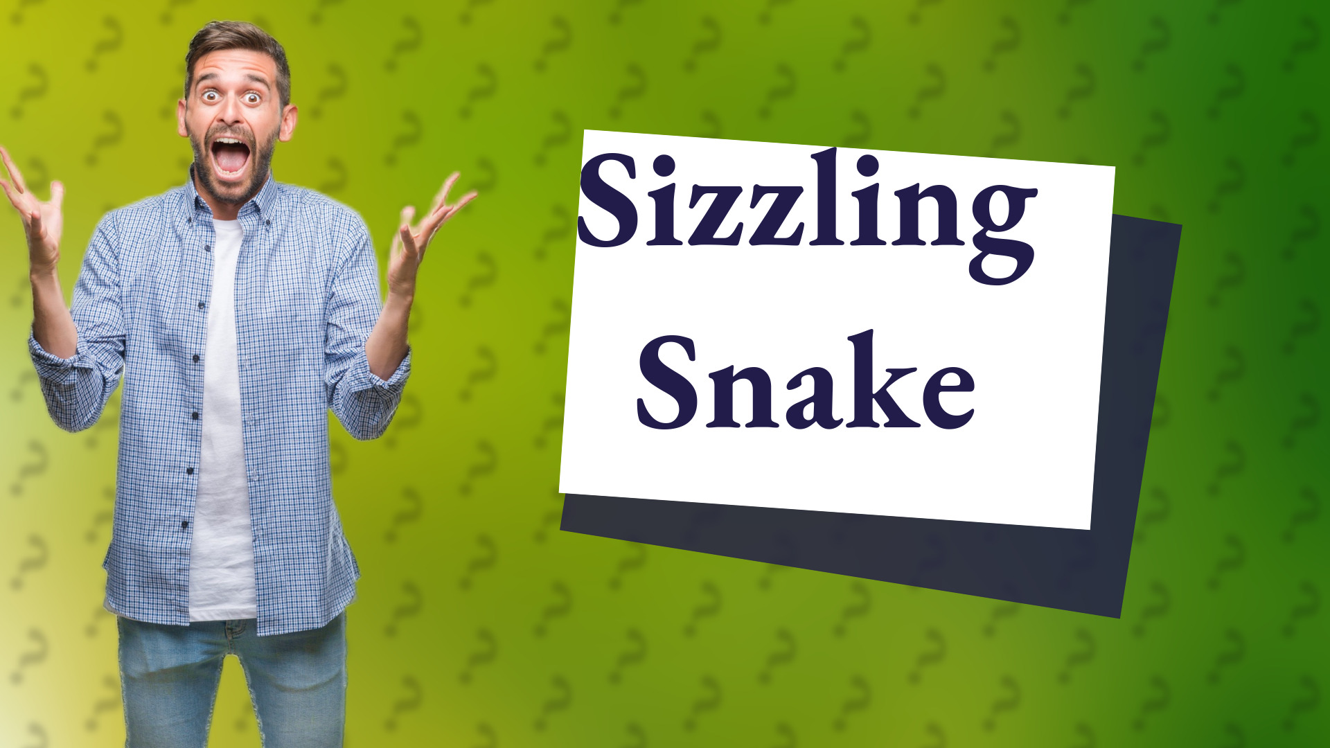 Sizzling Snake