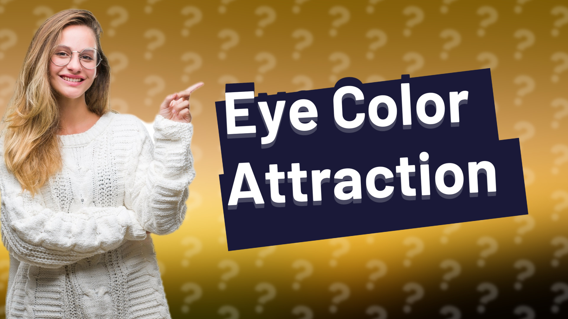 Eye Color Attraction