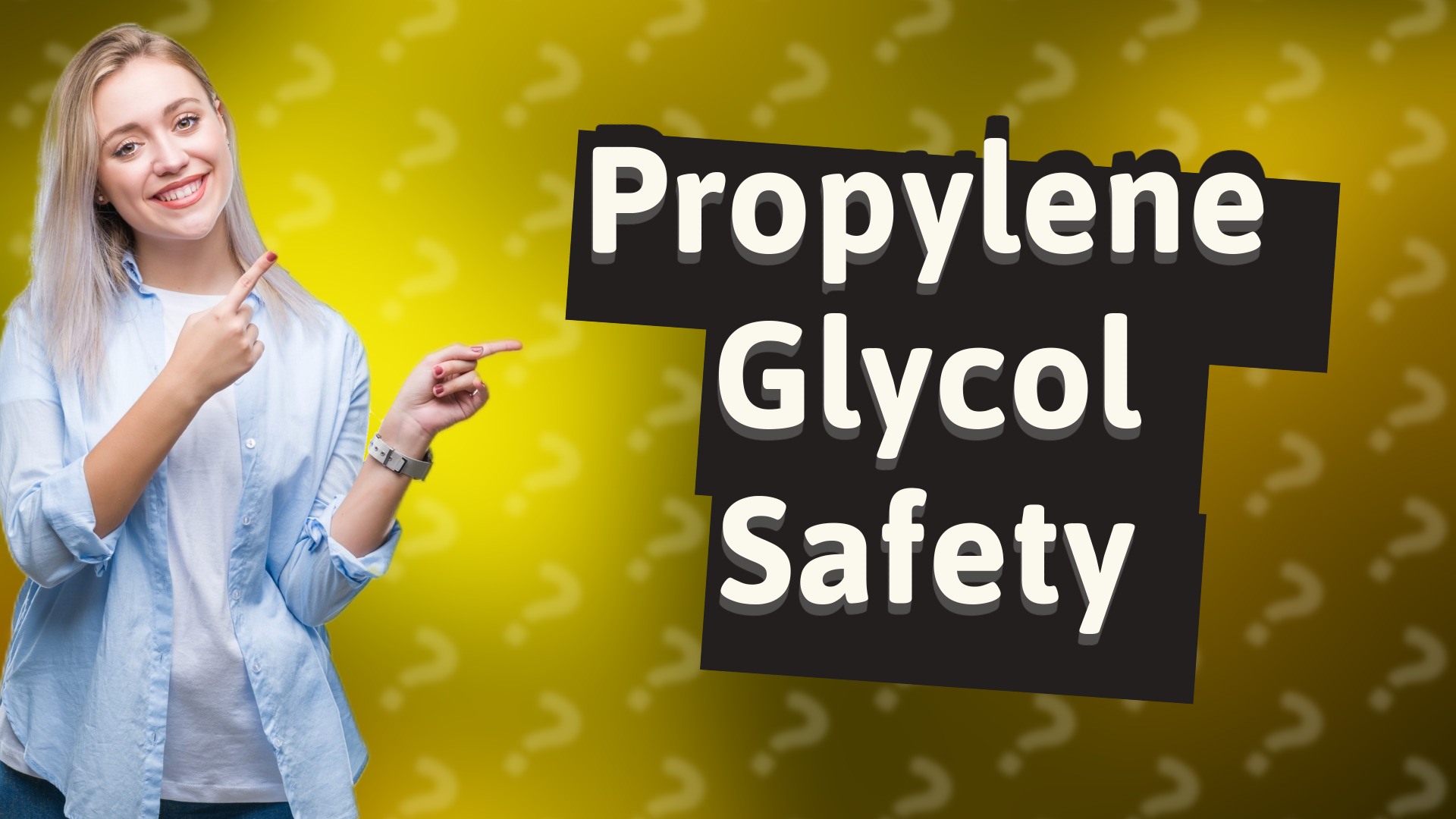 Propylene Glycol Safety