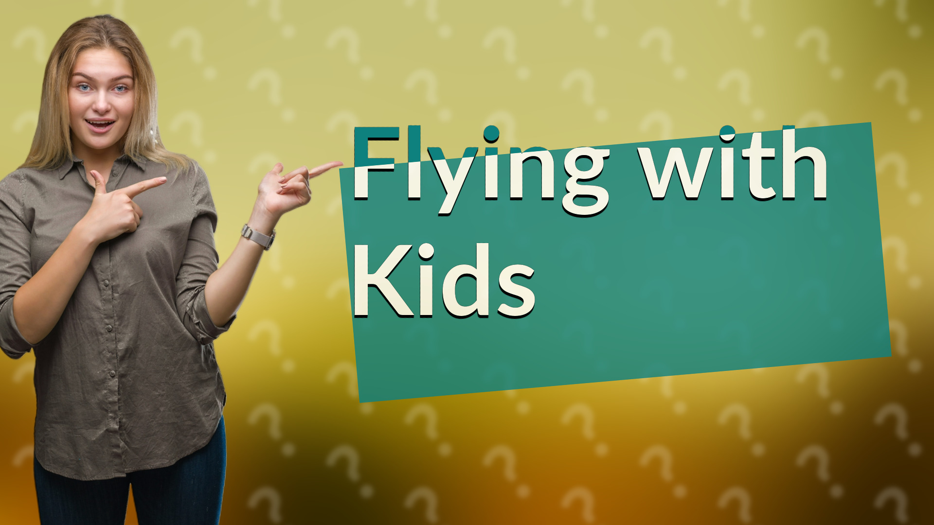 Flying with Kids