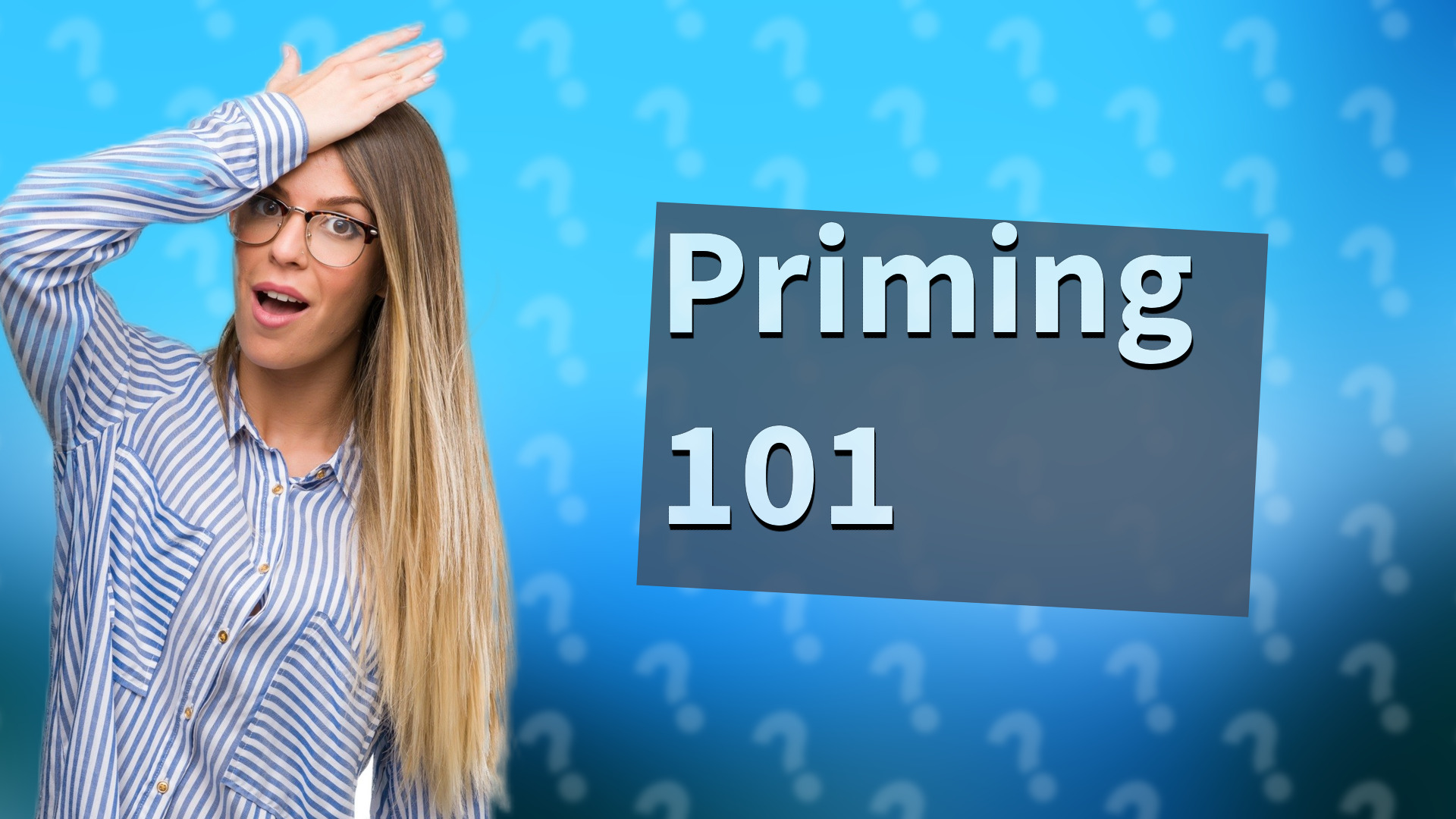 Priming 101