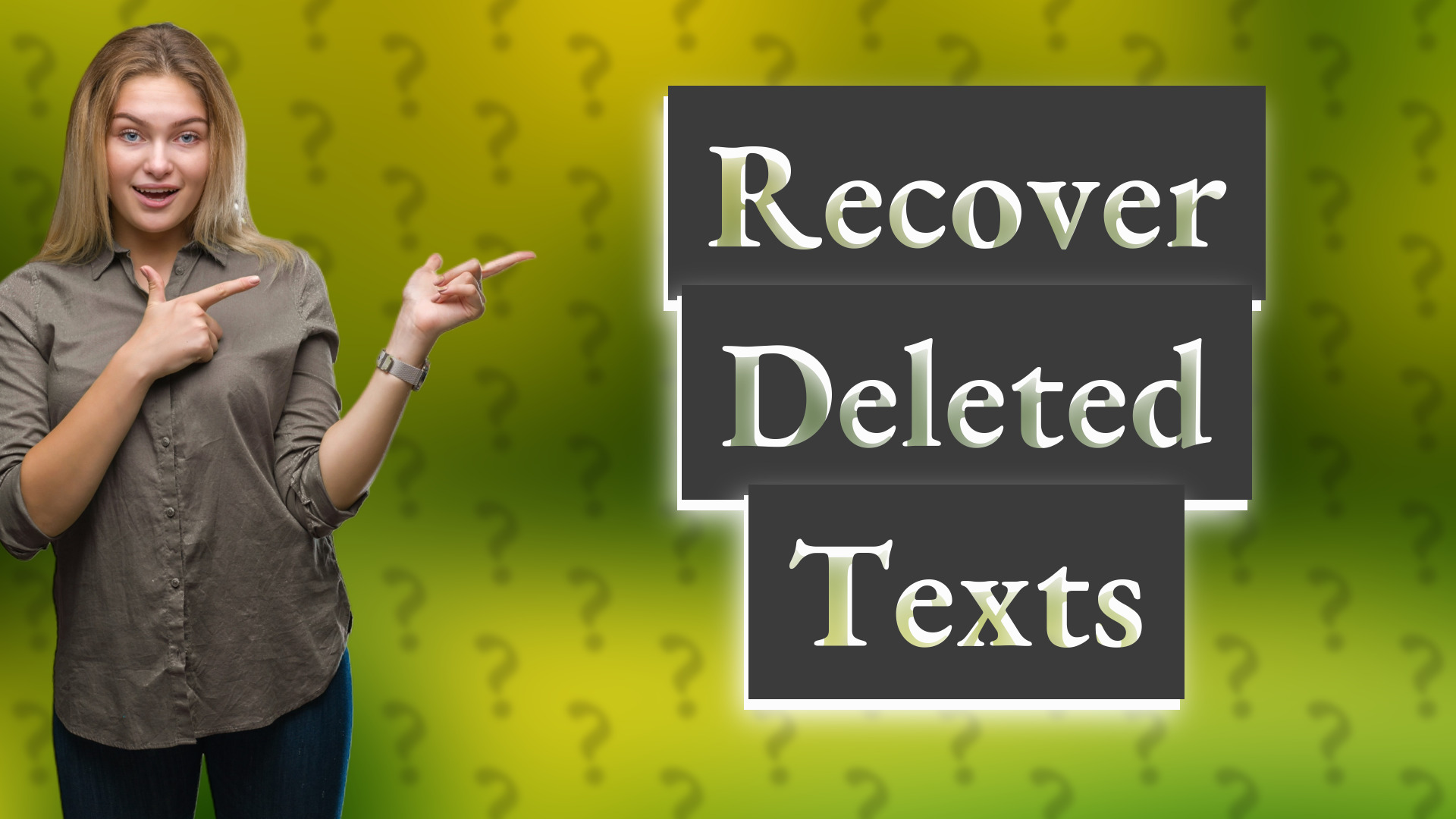Recover Deleted Texts
