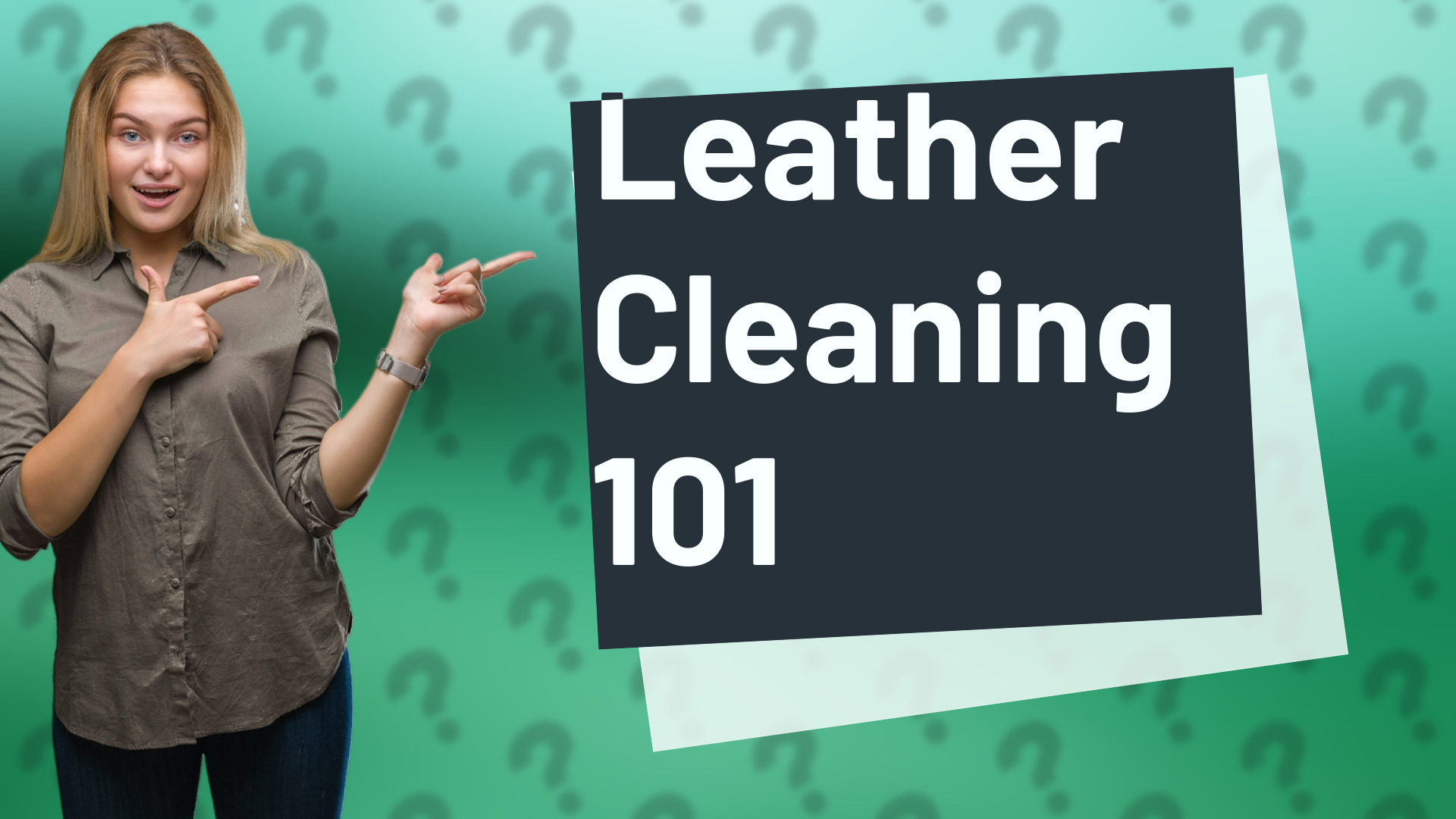Leather Cleaning 101