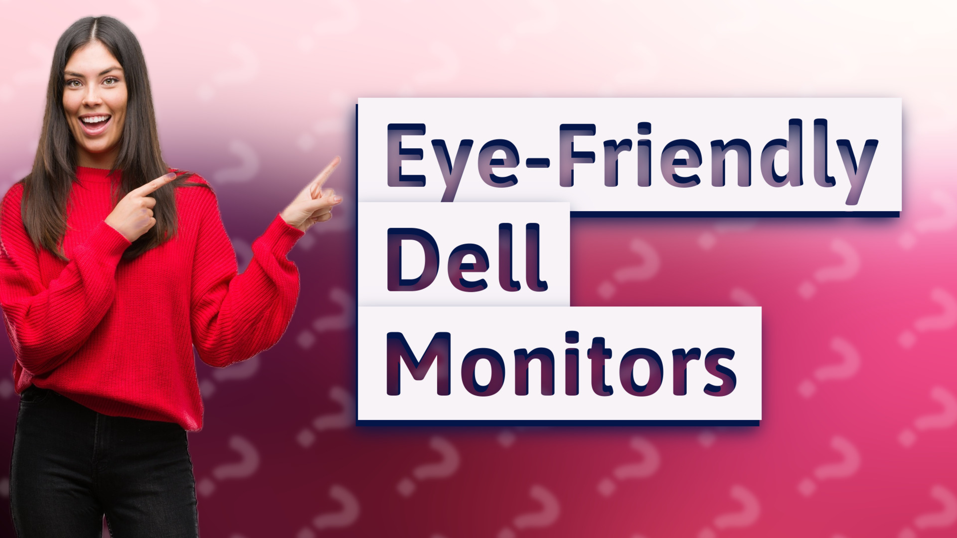 Eye-Friendly Dell Monitors